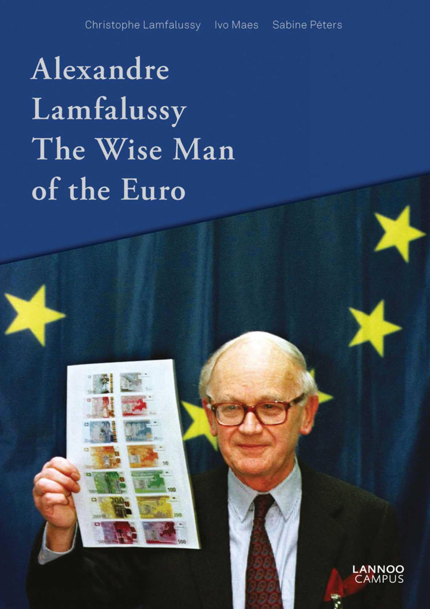 Alexandre Lamfalussy: The Wise Man of the Euro book