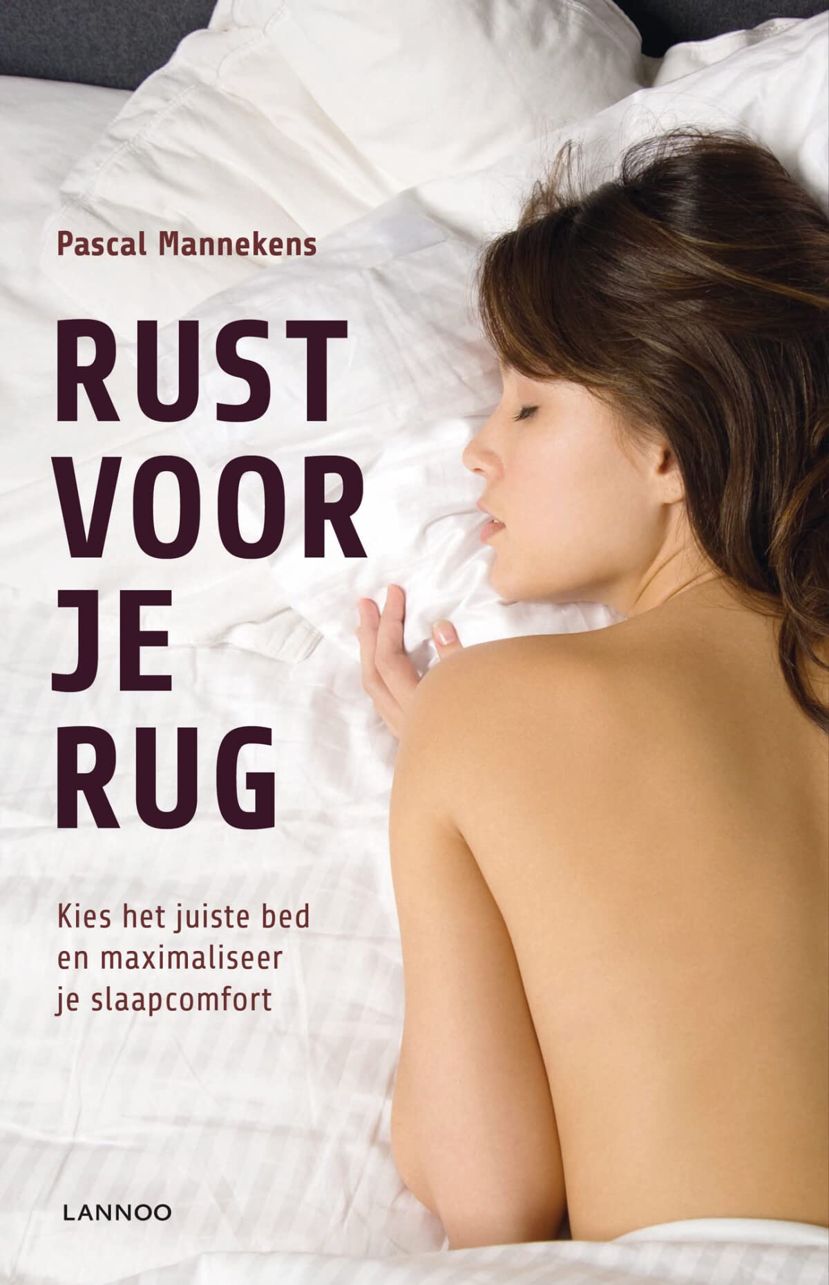 Rust voor je rug: Kies het juiste bed en maximaliseer je slaapcomfort book