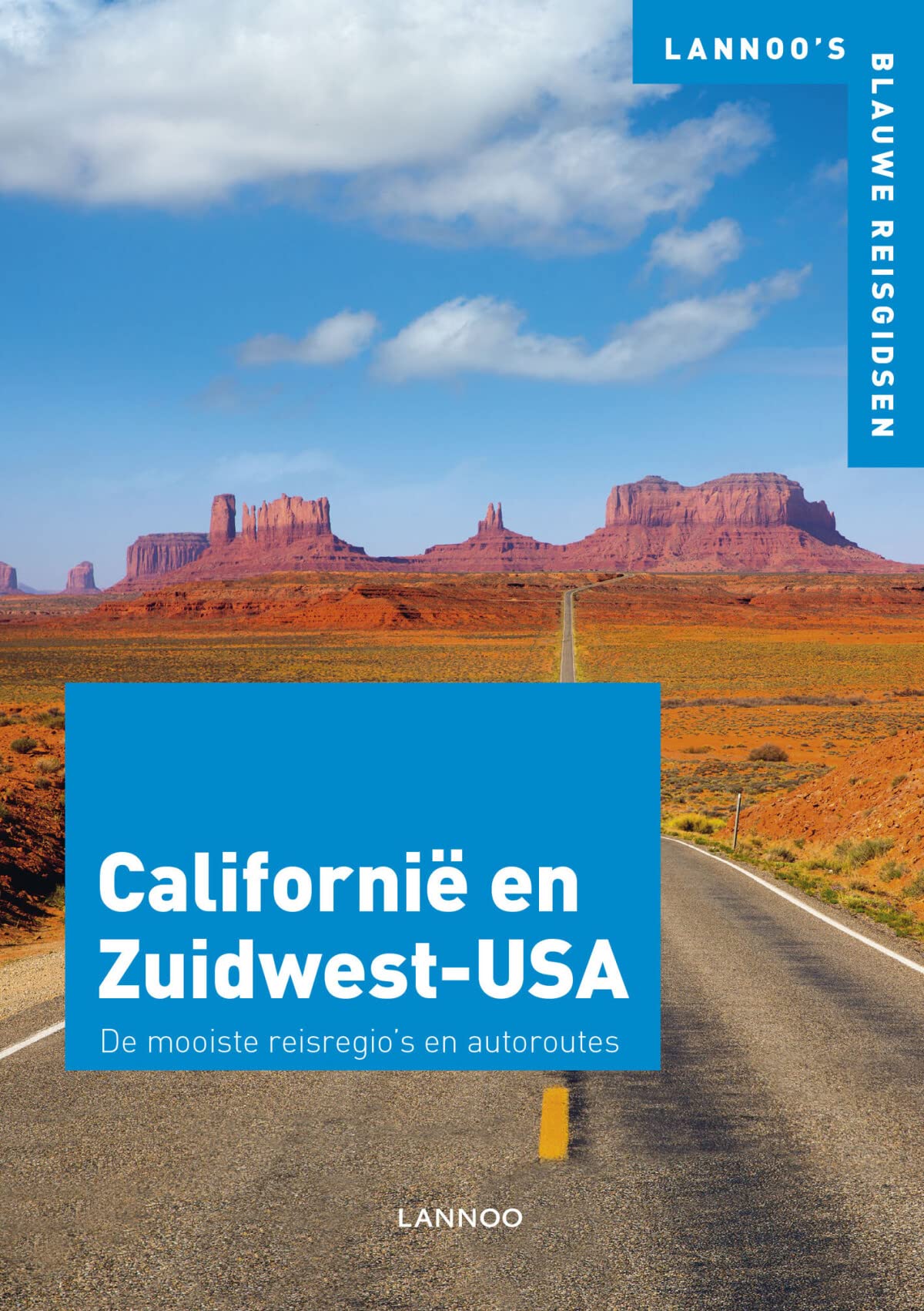 Lannoo's blauwe reisgids: Californië en Zuidwest-USA book