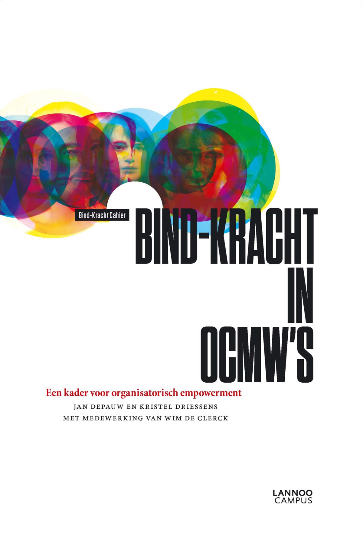 Bind-kracht in OCMW's: Een kader voor organisatorisch empowerment book