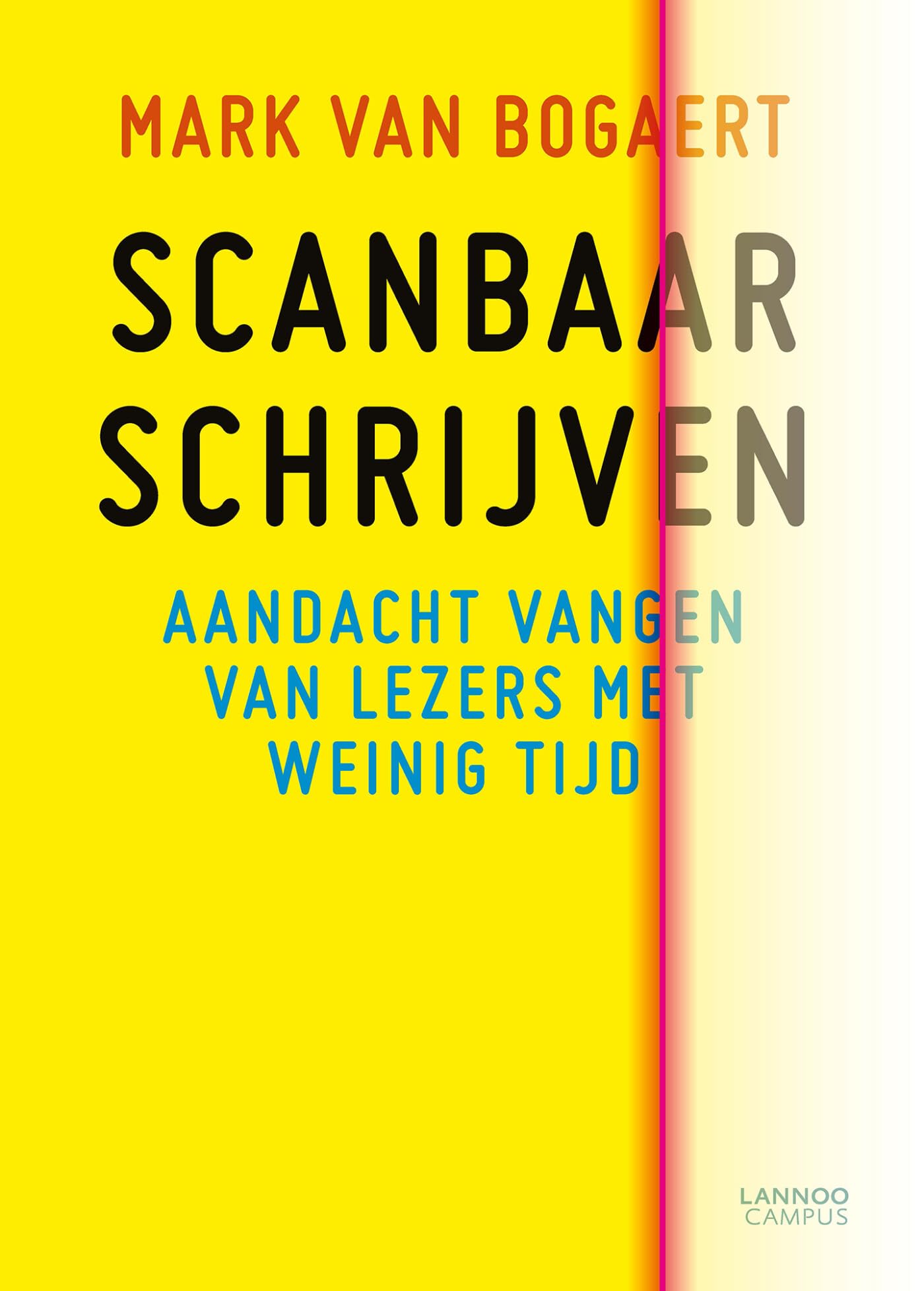 Scanbaar schrijven: Aandacht vangen van lezers met weinig tijd book
