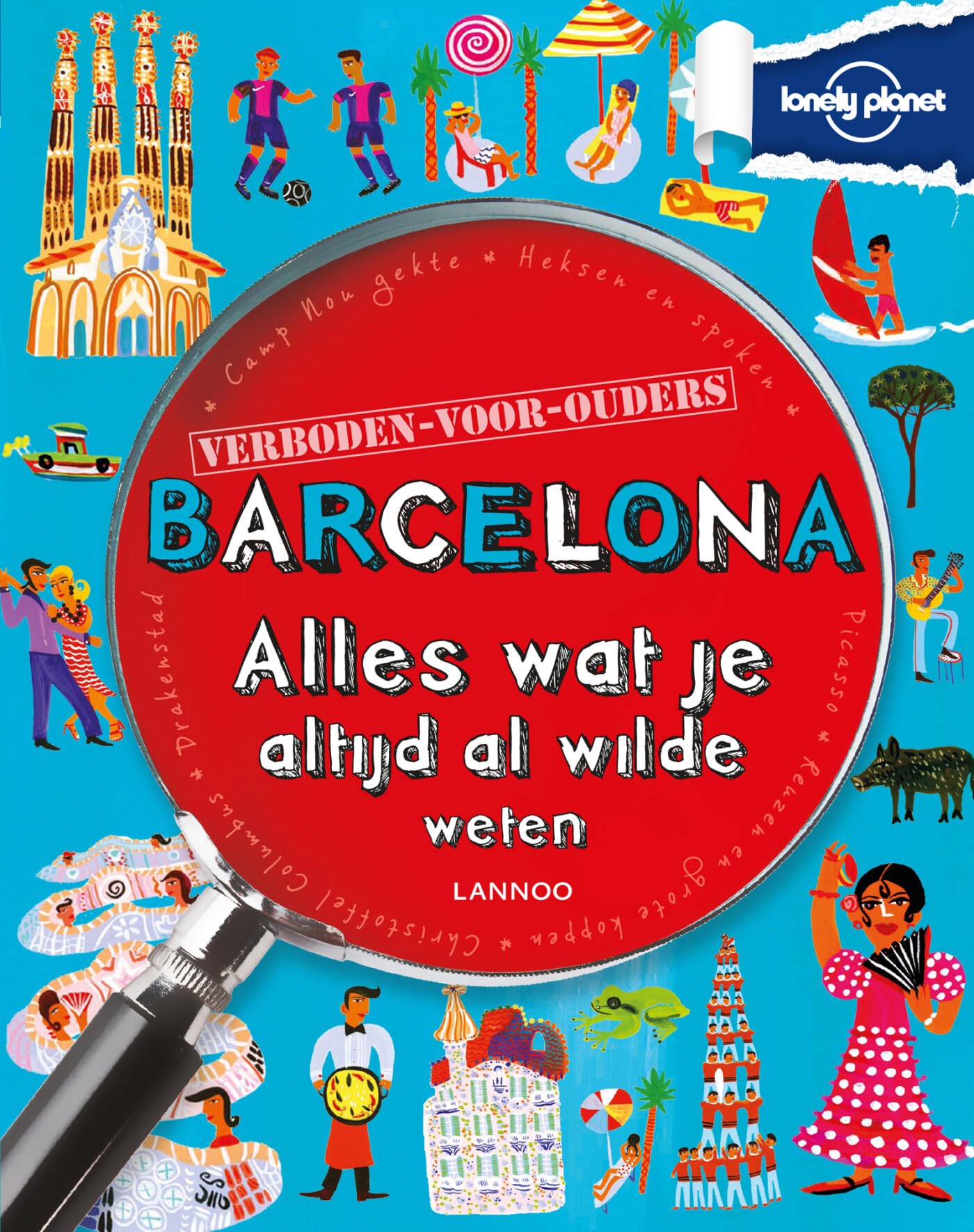 Lonely Planet Verboden voor ouders - Barcelona book