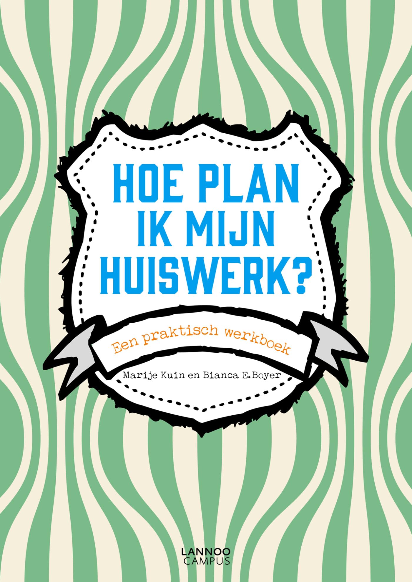 Hoe plan ik mijn huiswerk?: Een praktisch handboek Books