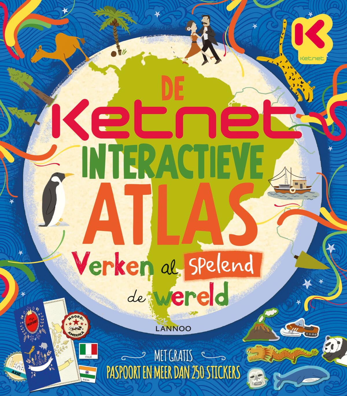 De Ketnet interactieve atlas: Verken al spelend de wereld Non-fiction