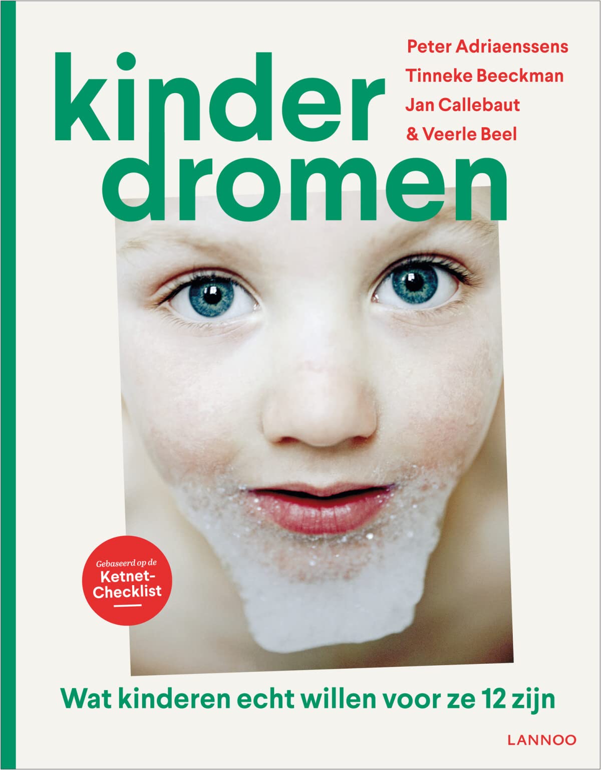 Kinderdromen: Wat kinderen echt willen voor ze 12 zijn book