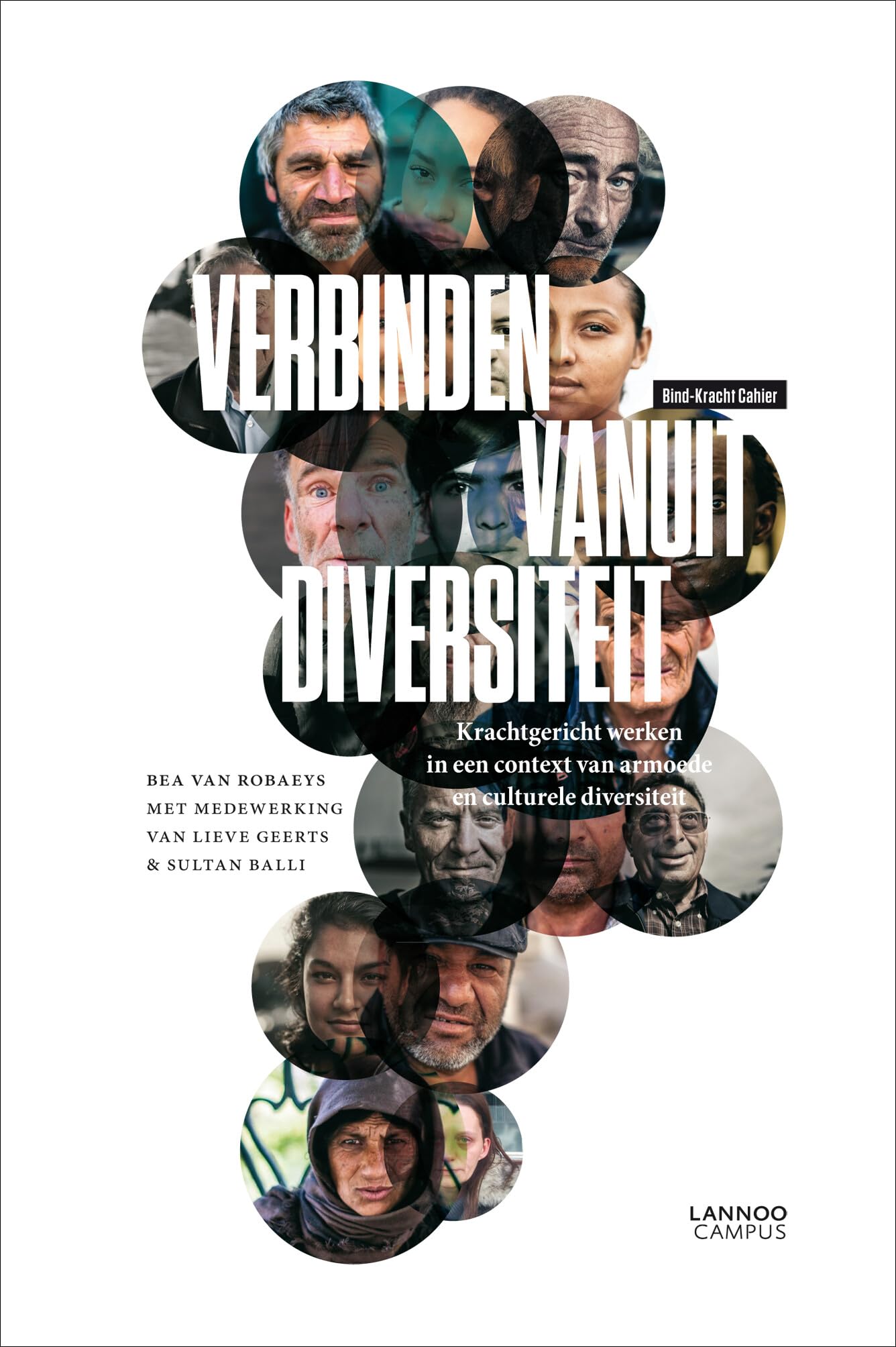 Verbinden vanuit diversiteit: krachtgericht sociaal werk in een context van armoede en culturele diversiteit (Bind-Kracht, 2) Social Sciences