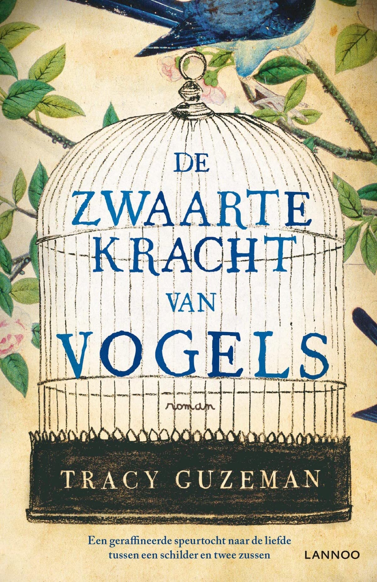 De zwaartekracht van vogels: Een geraffineerde speurtocht naar de liefde tussen een schilder en twee zussen book