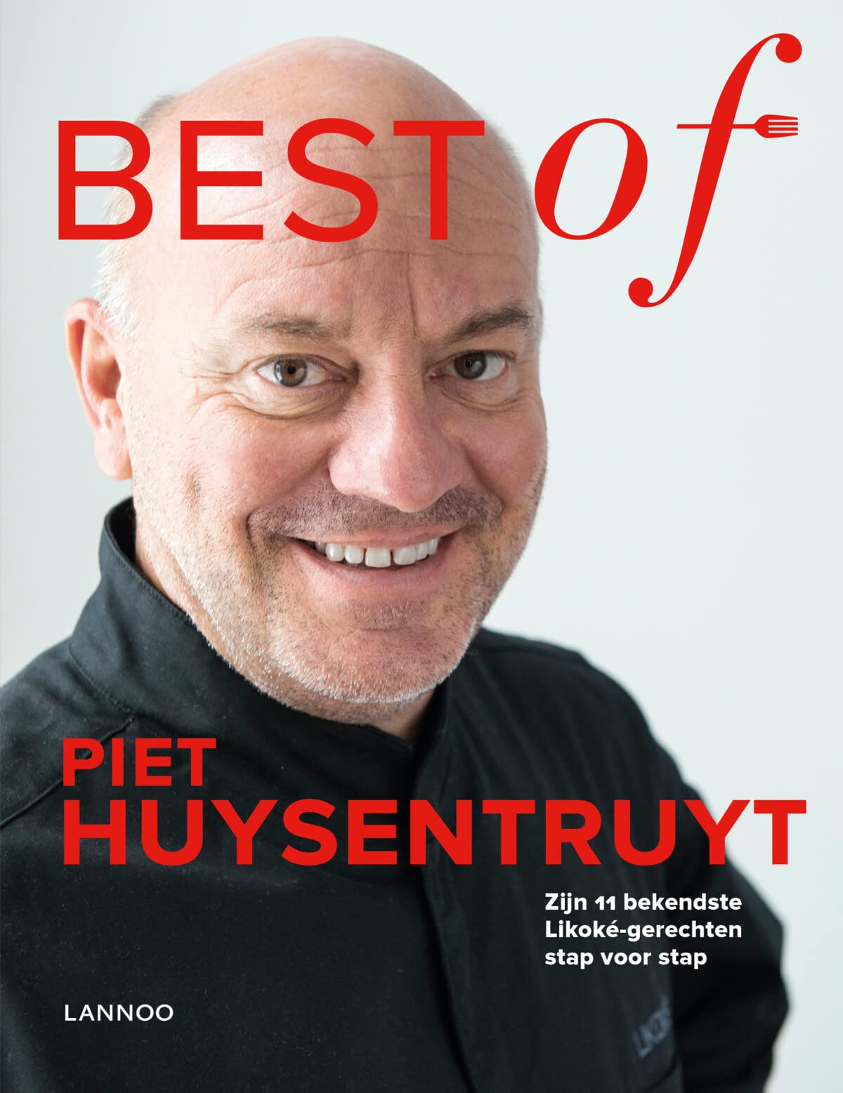 Best of Piet Huysentruyt: Zijn 11 bekendste Likoké-gerechten stap voor stap Leisure, Home & Garden