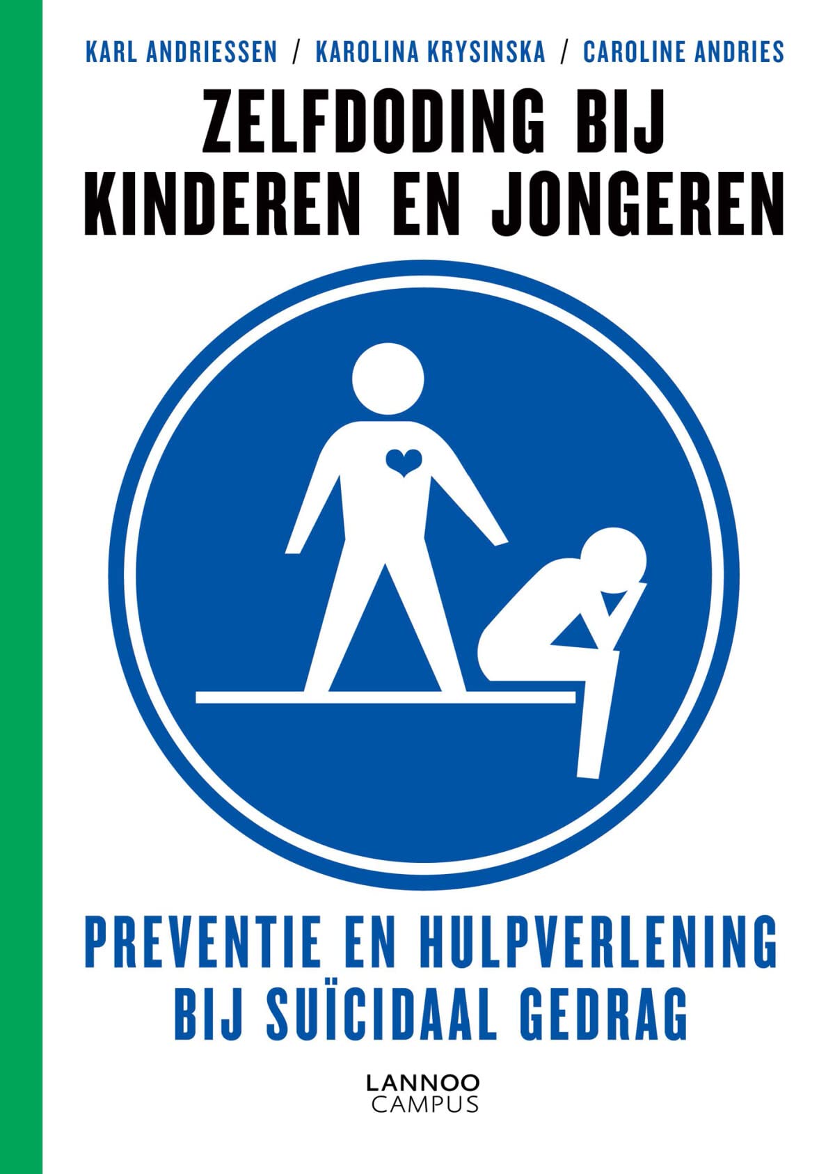 Zelfdoding bij kinderen en jongeren: preventie en hulpverlening bij suïcidaal gedrag book