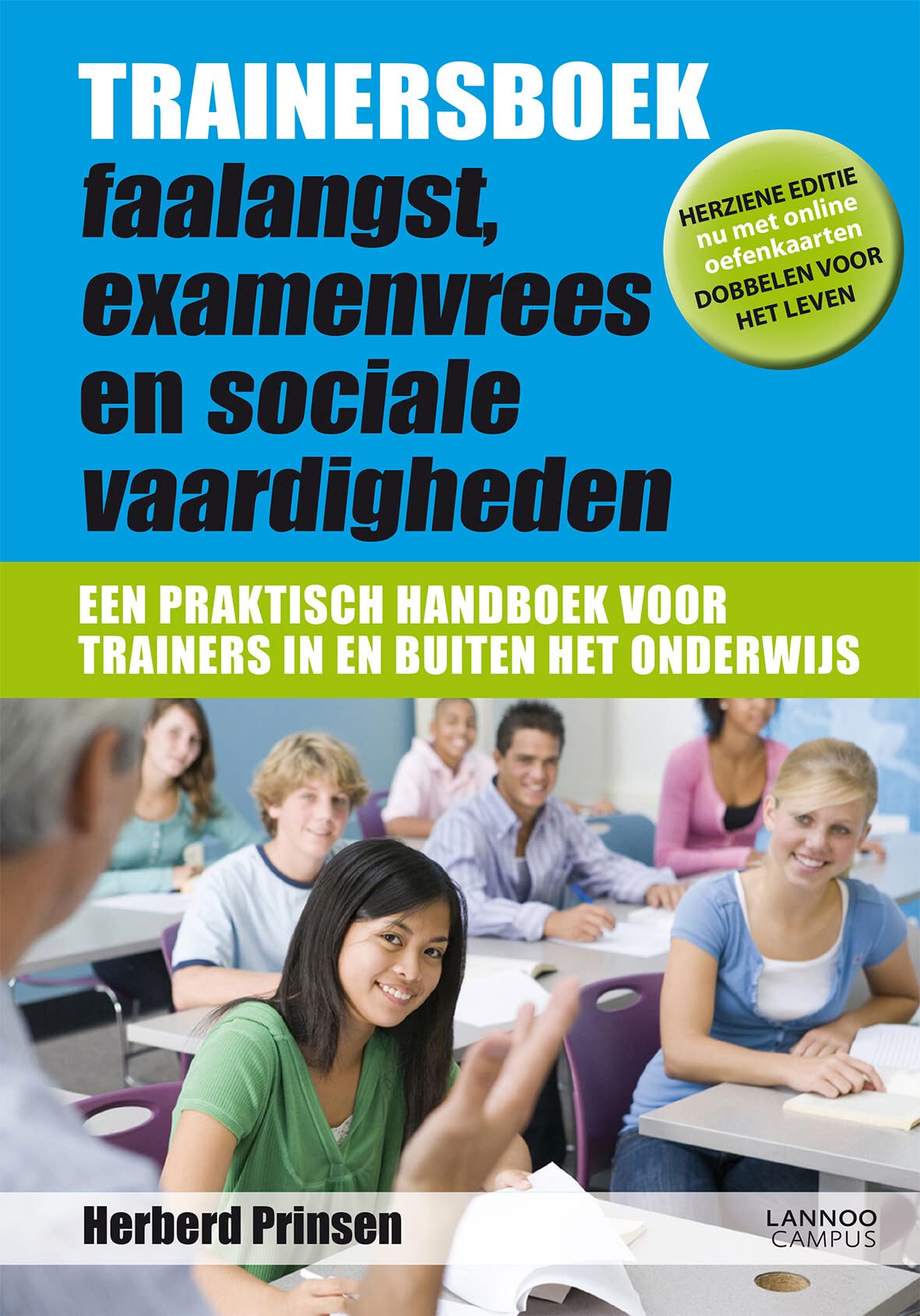 Trainersboek faalangst, examenvrees en sociale vaardigheden: een praktisch handboek voor trainers in en buiten het onderwijs book