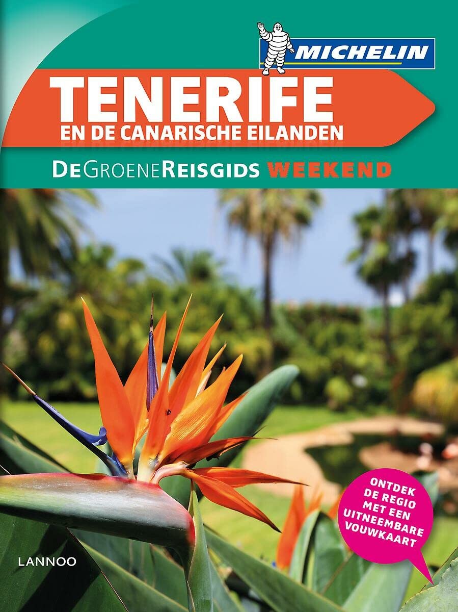 De Groene Reisgids Weekend - Tenerife & Canarische Eilanden book