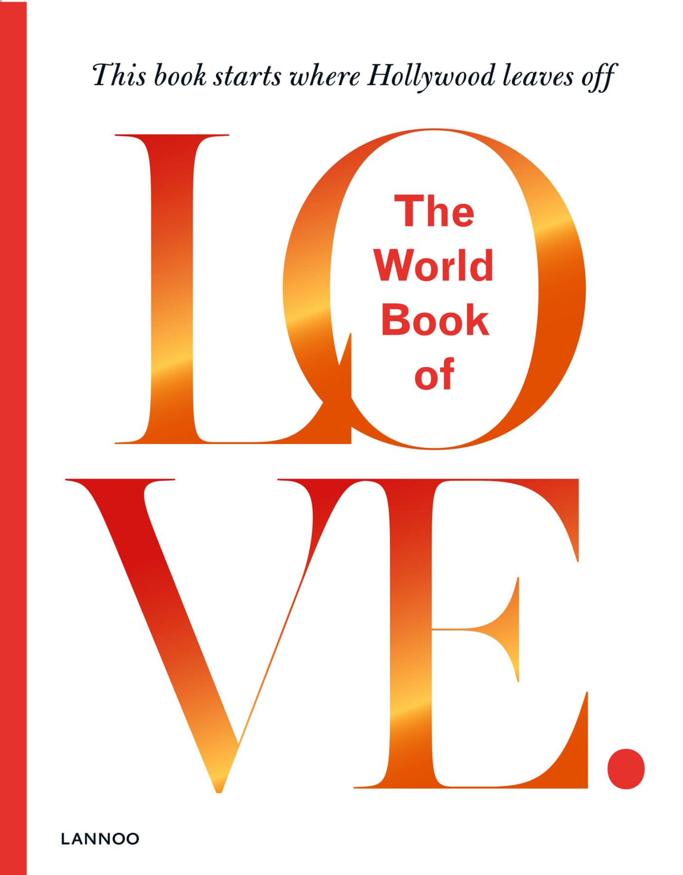 World Book of Love: This book starts where Hollywood leaves off Social Sciences
