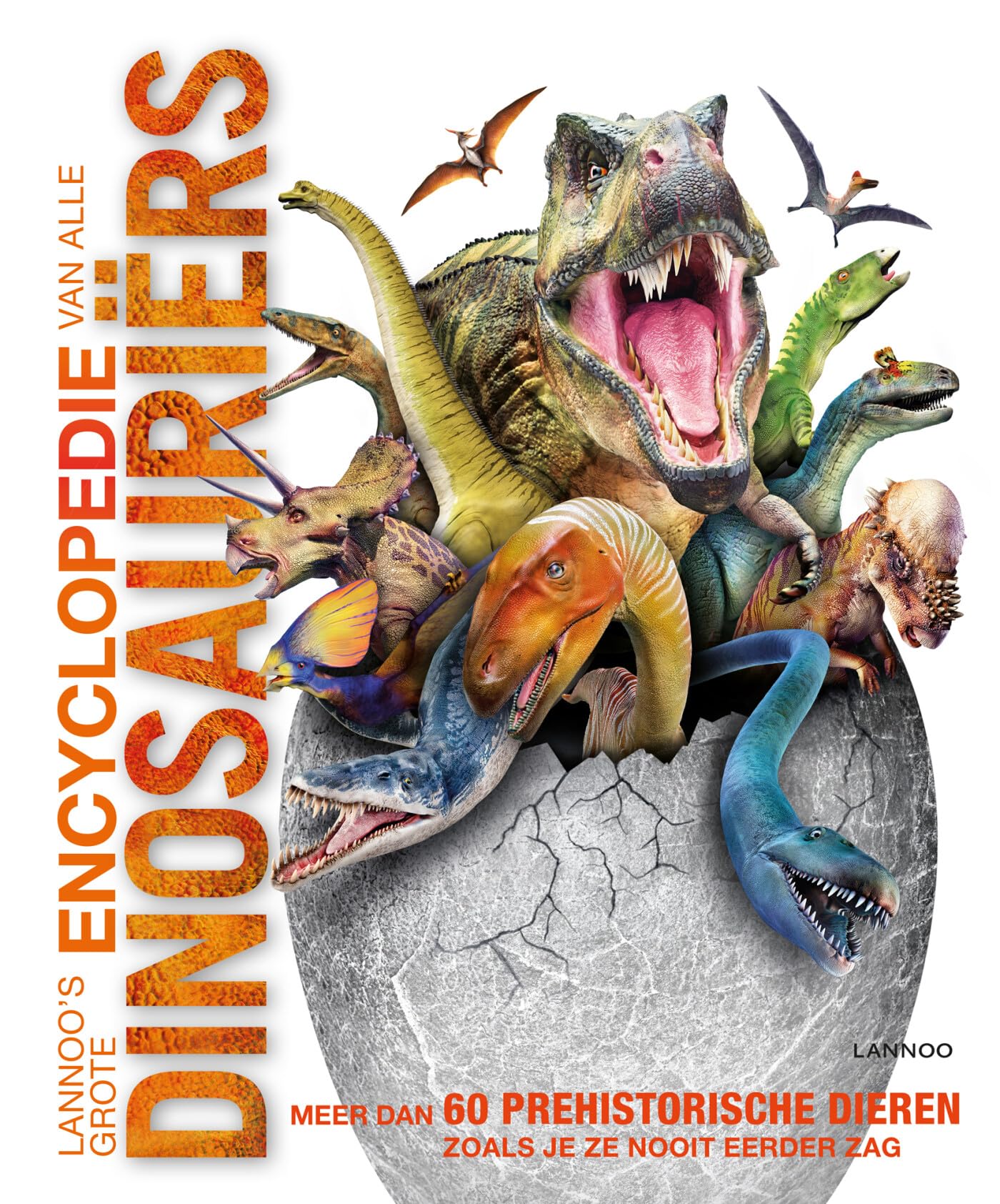 Lannoo's grote encyclopedie van alle dinosauriërs book