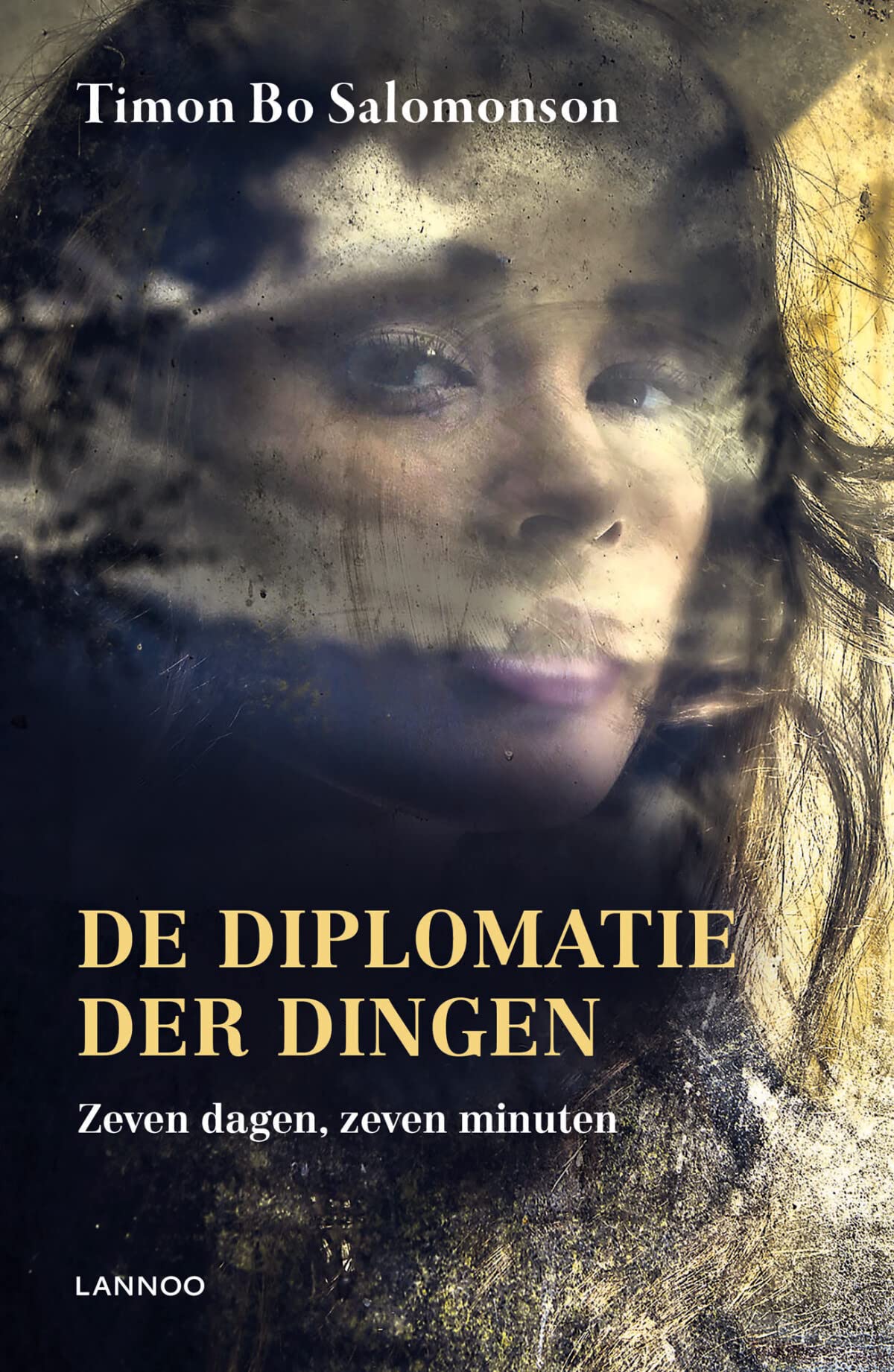 De diplomatie der dingen: Zeven dagen, zeven minuten book