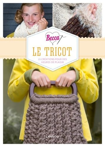 Becca loves le tricot: Loisir Créatif book