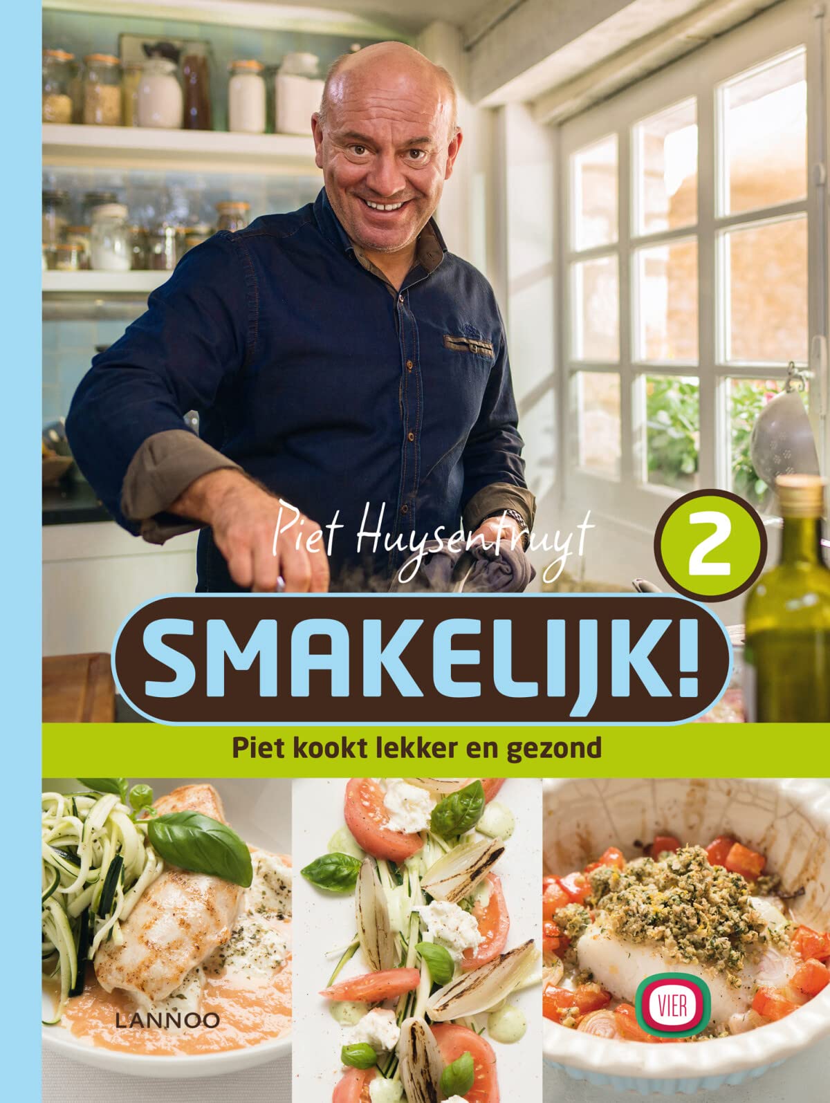 Smakelijk: Piet kookt lekker en gezond book