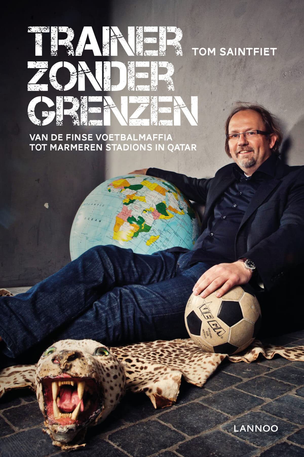 Trainer zonder grenzen: Van de Finse voetbalmaffia tot marmeren stadions in Qatar book