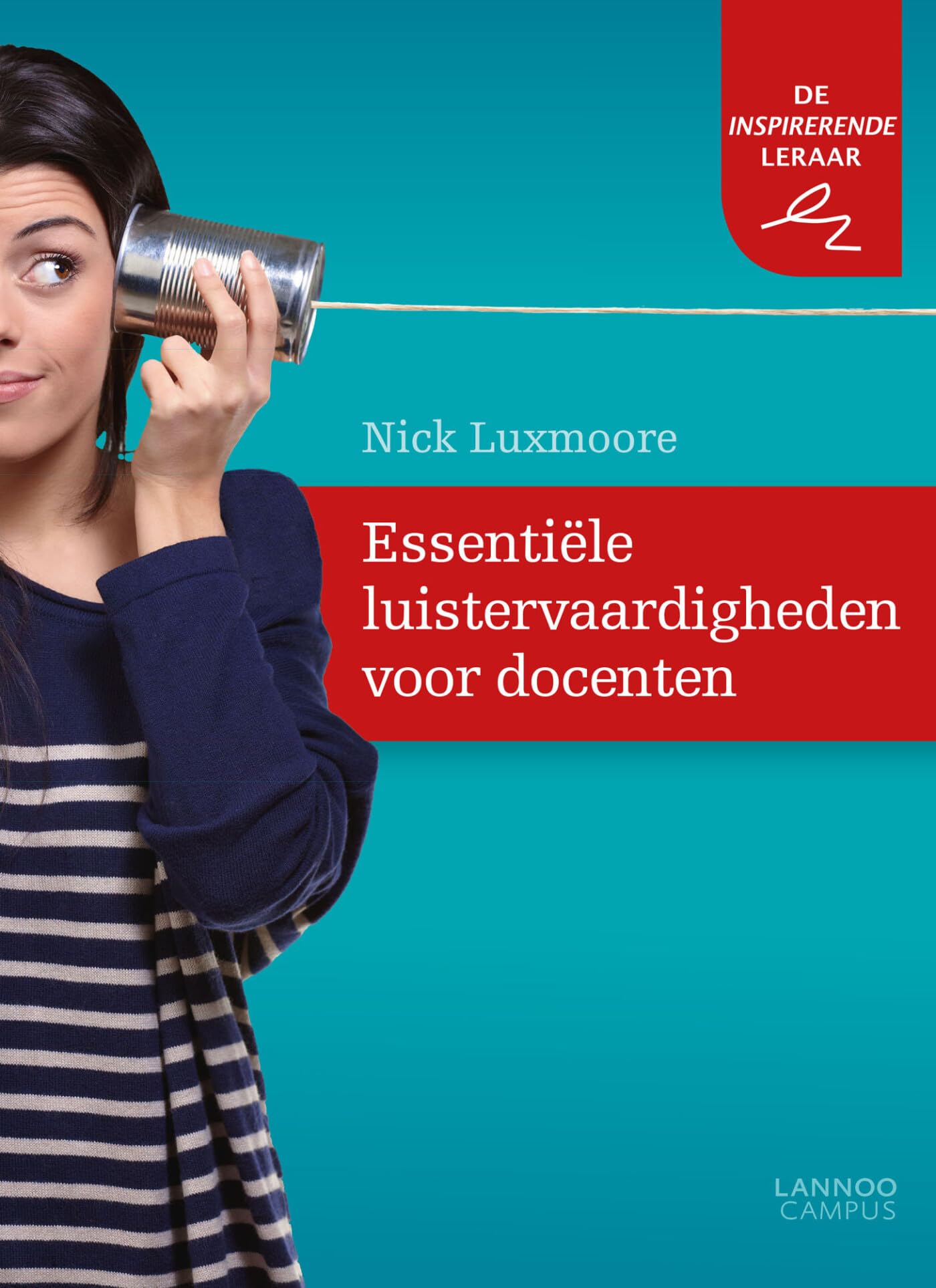 Essentiële luistervaardigheden voor docenten book
