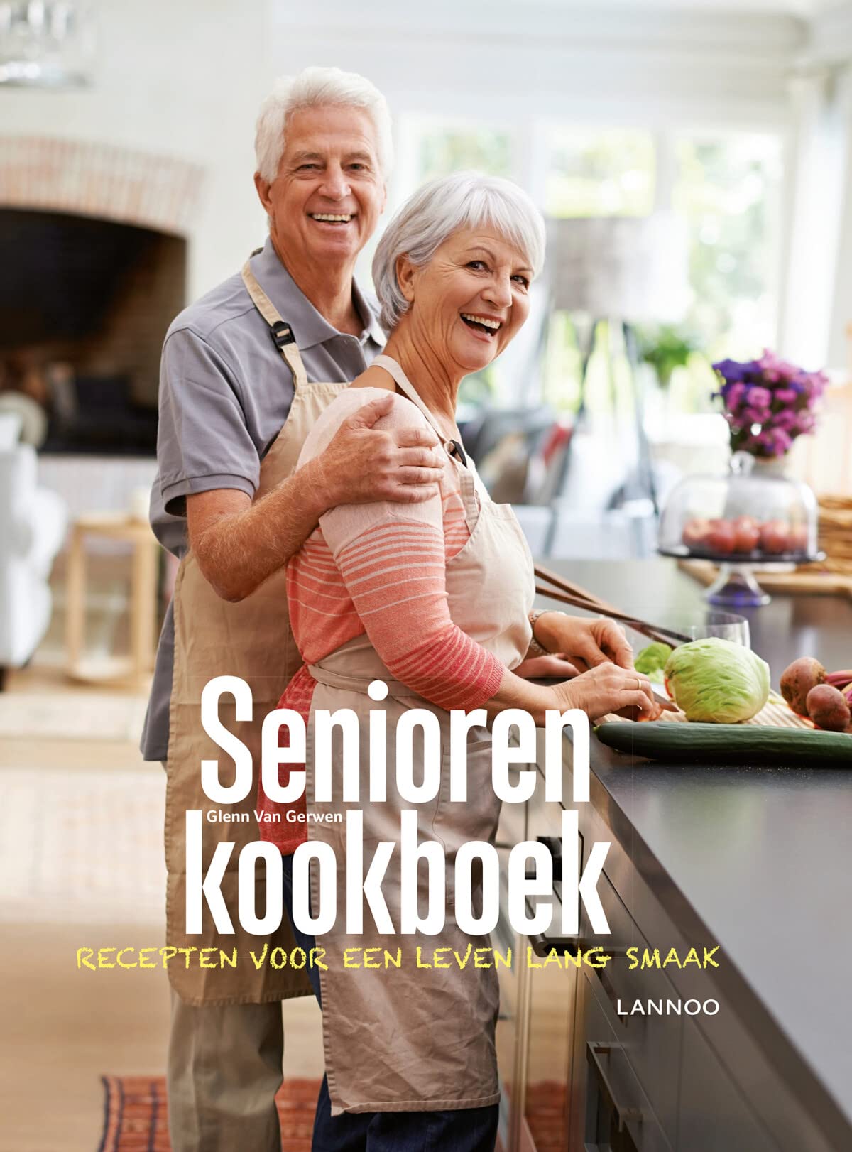 Seniorenkookboek: Recepten voor een leven lang smaak book