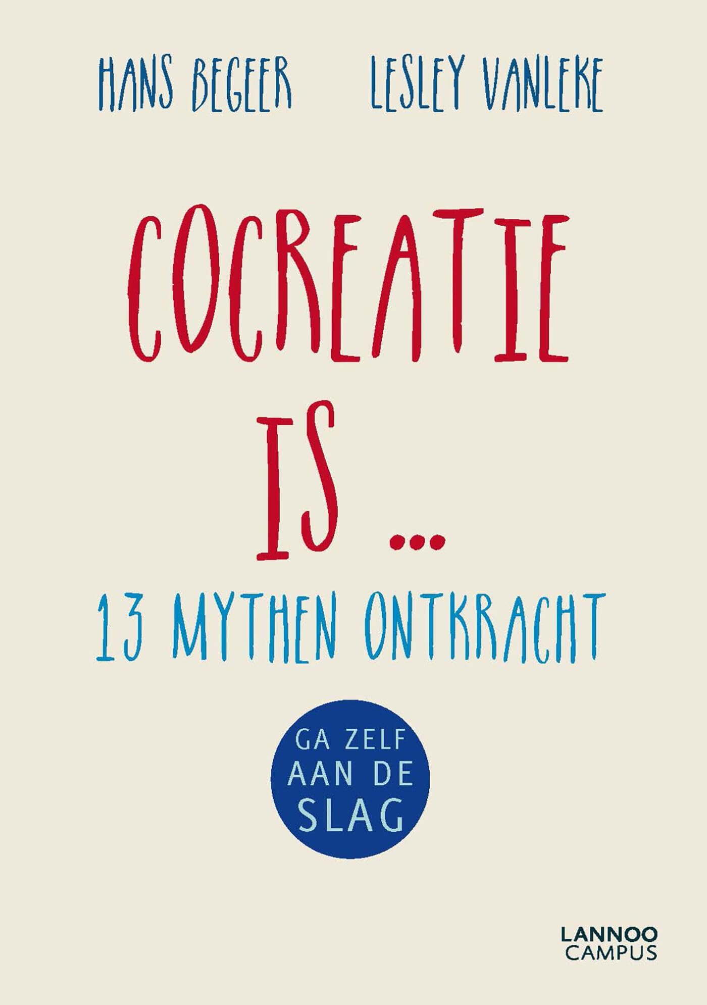 Cocreatie is ...: 13 mythes ontkracht book