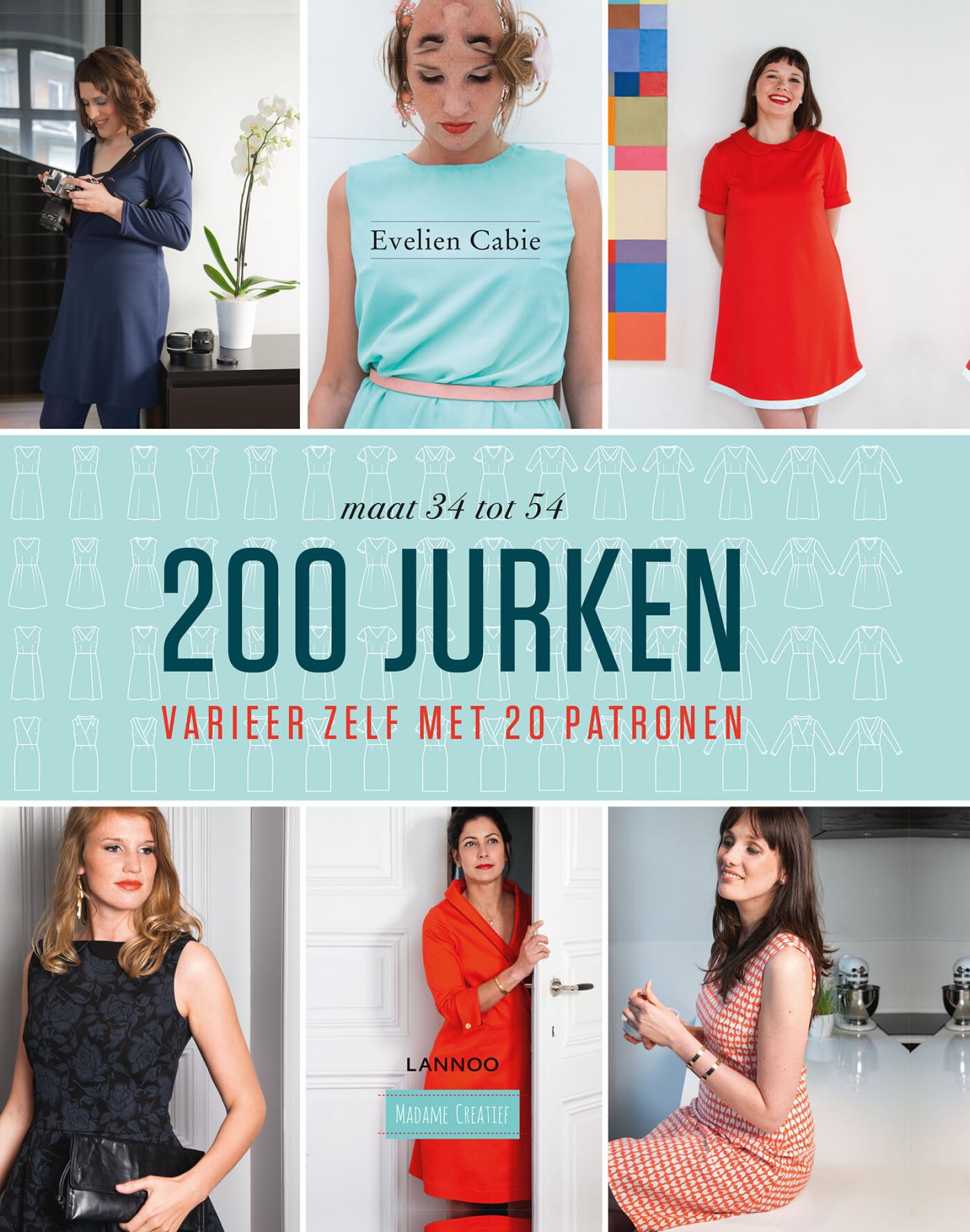200 jurken: Varieer zelf met 20 patronen. Maat 34 tot 54 book