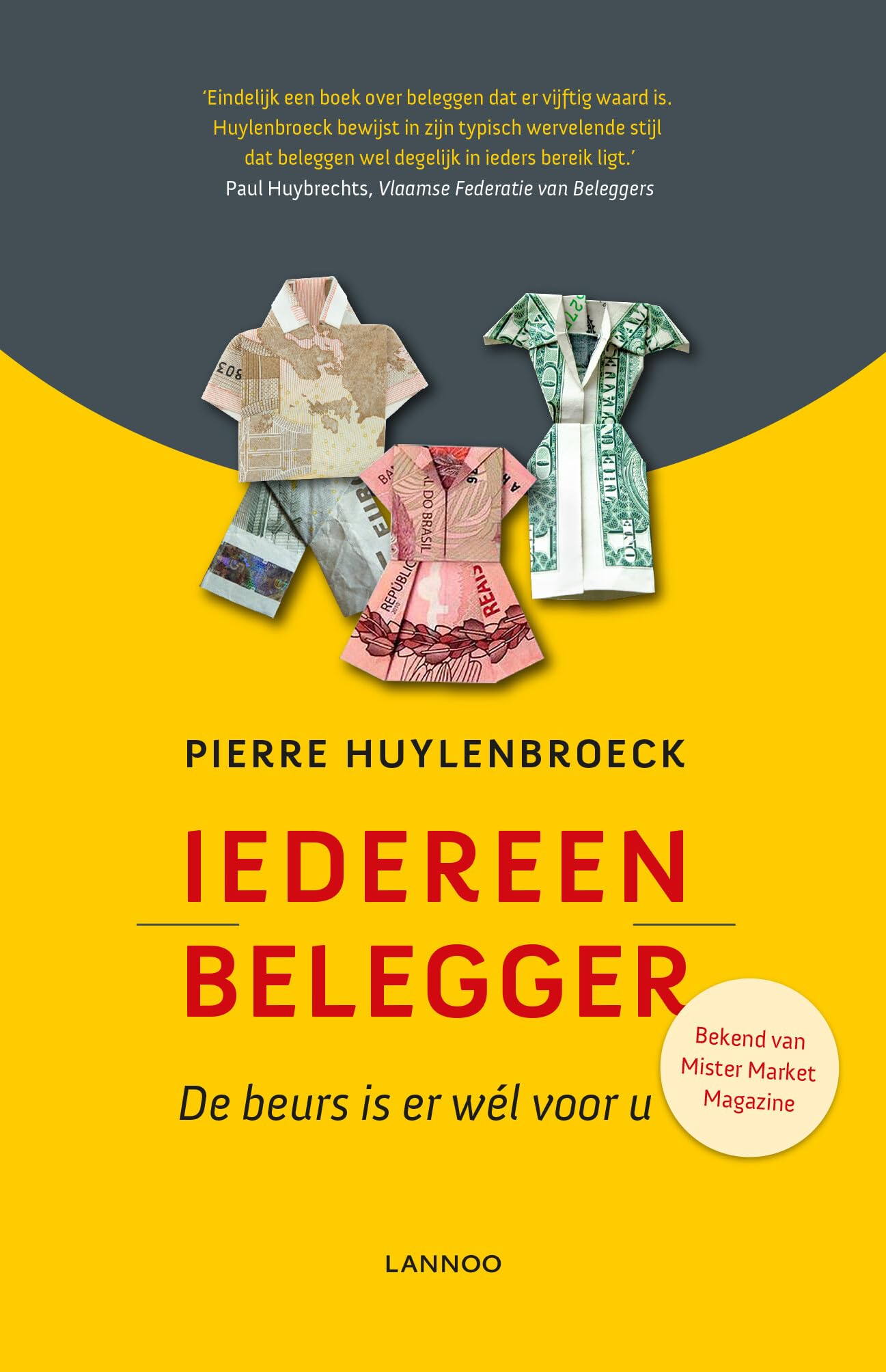 Iedereen belegger: de beurs is er wél voor u book
