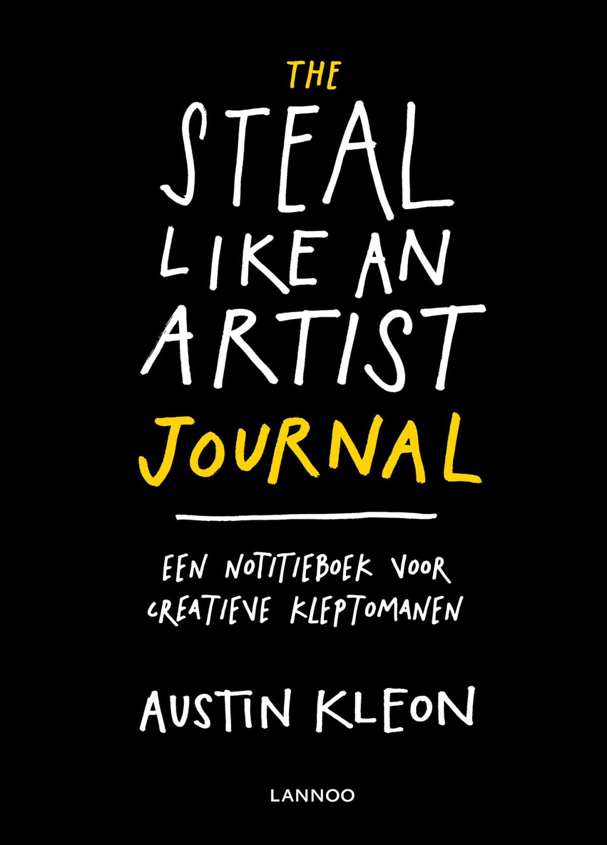 The Steal Like an Artist Journal: Een notitieboek voor creatieve kleptomanen book