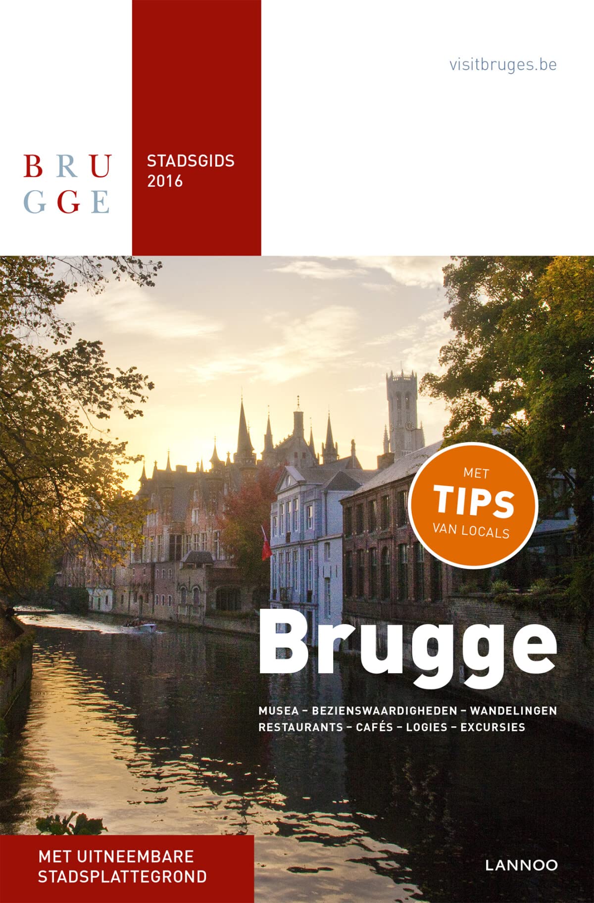 Stadsgids Brugge 2016: Musea - bezienswaardigheden - wandelingen - restaurants - cafés - logies - excursies book
