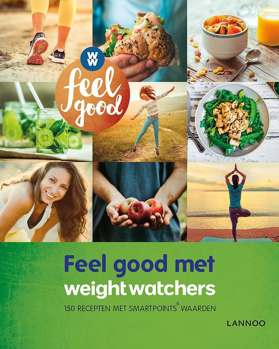 Feel good met Weight Watchers: 150 recepten met Smartpoints® waarden book