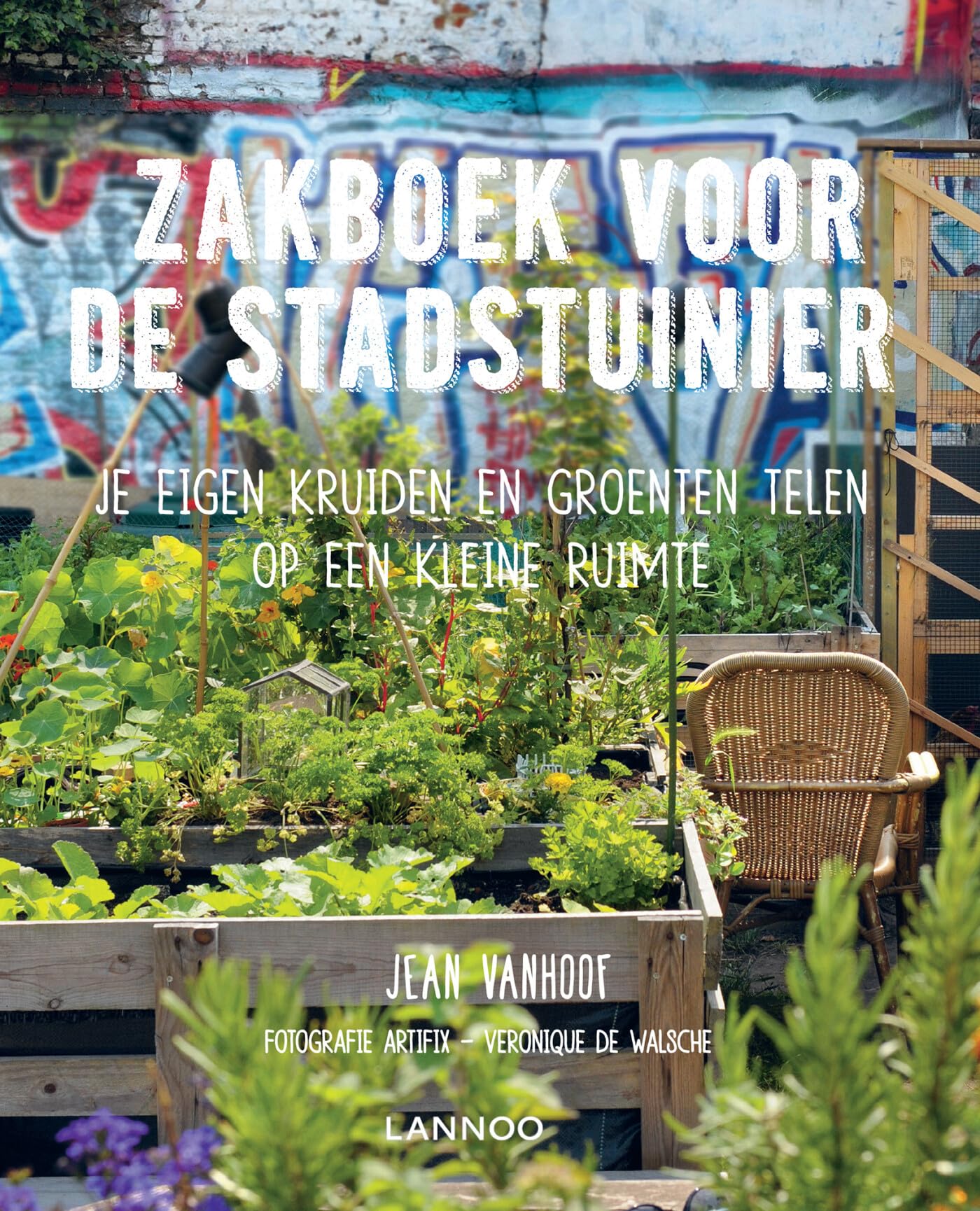 Zakboek voor de stadstuinier: je eigen kruiden en groenten telen op een kleine ruimte book