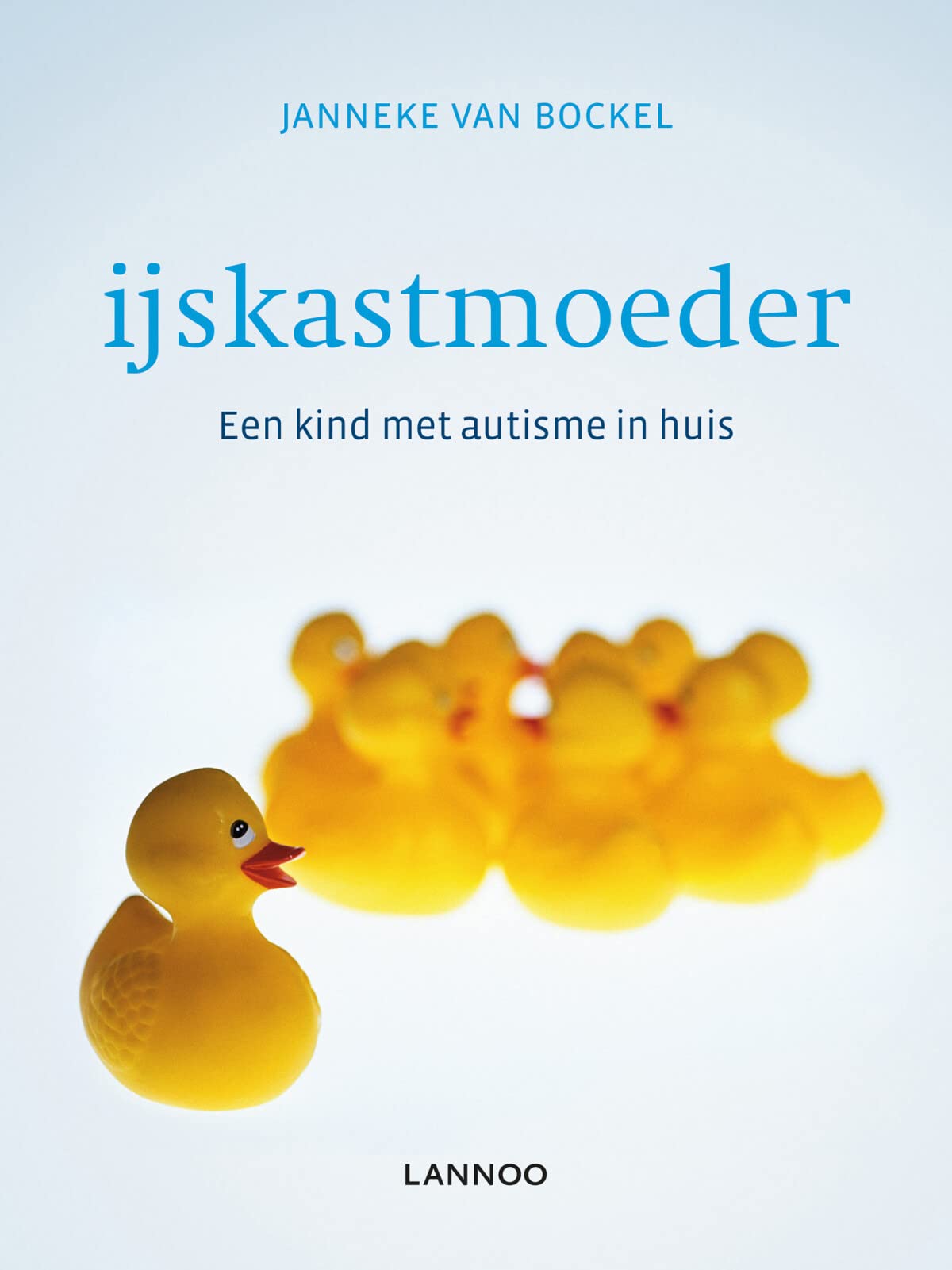 IJskastmoeder: een kind met autisme in huis book