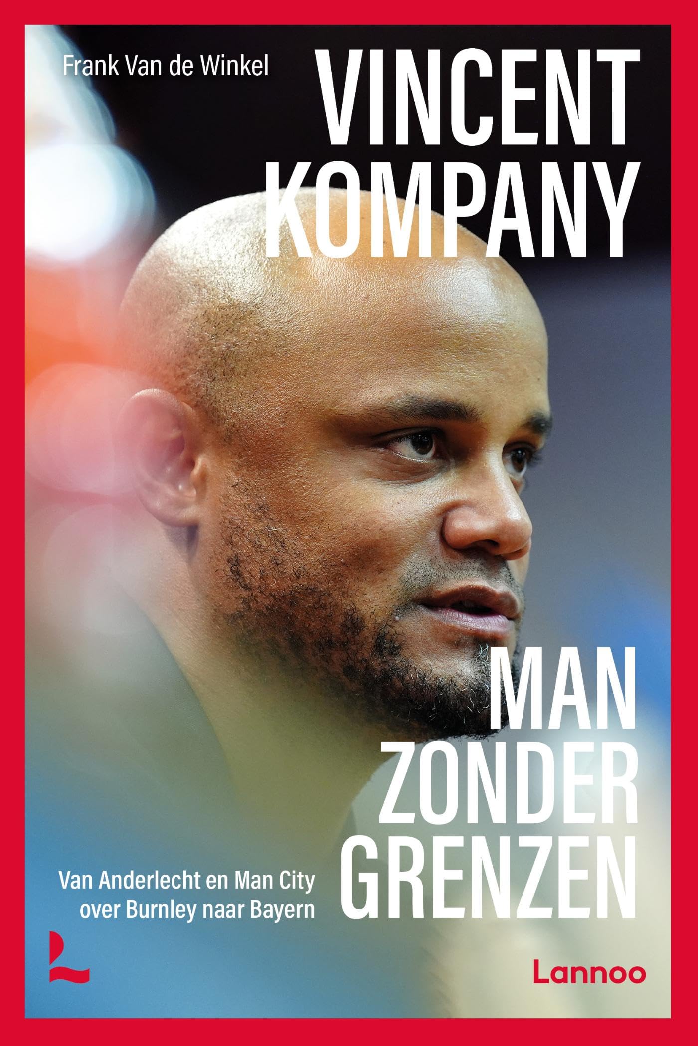 Vincent Kompany, man zonder grenzen: Van Anderlecht en Man City over Burnley naar Bayern Sports