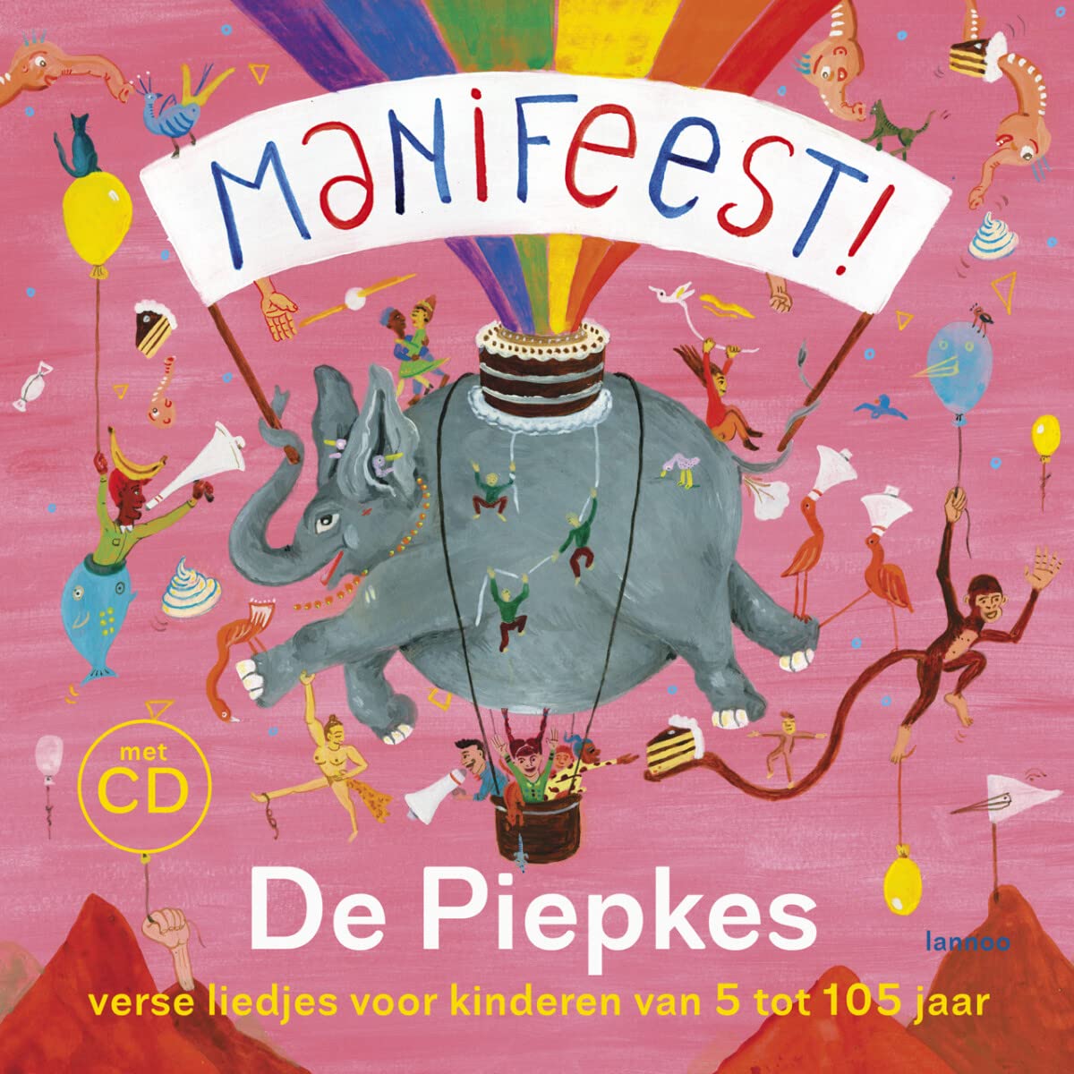 De Piepkes - Manifeest: verse liedjes voor kinderen van 5 tot 105 jaar book