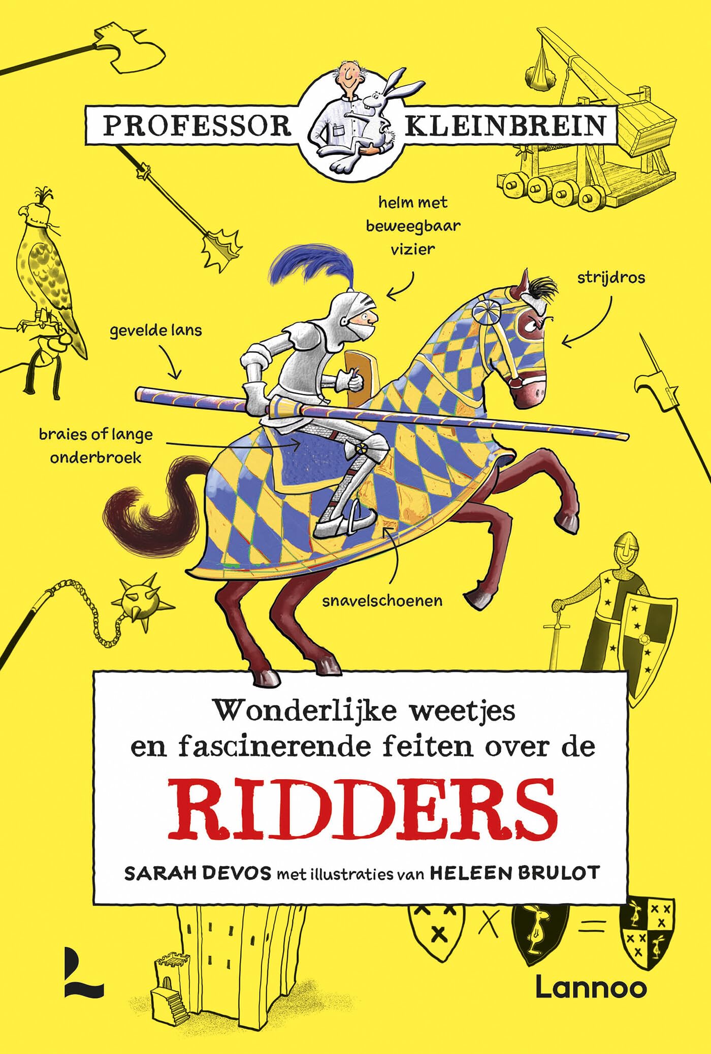 Wonderlijke weetjes en fascinerende feiten over de ridders book