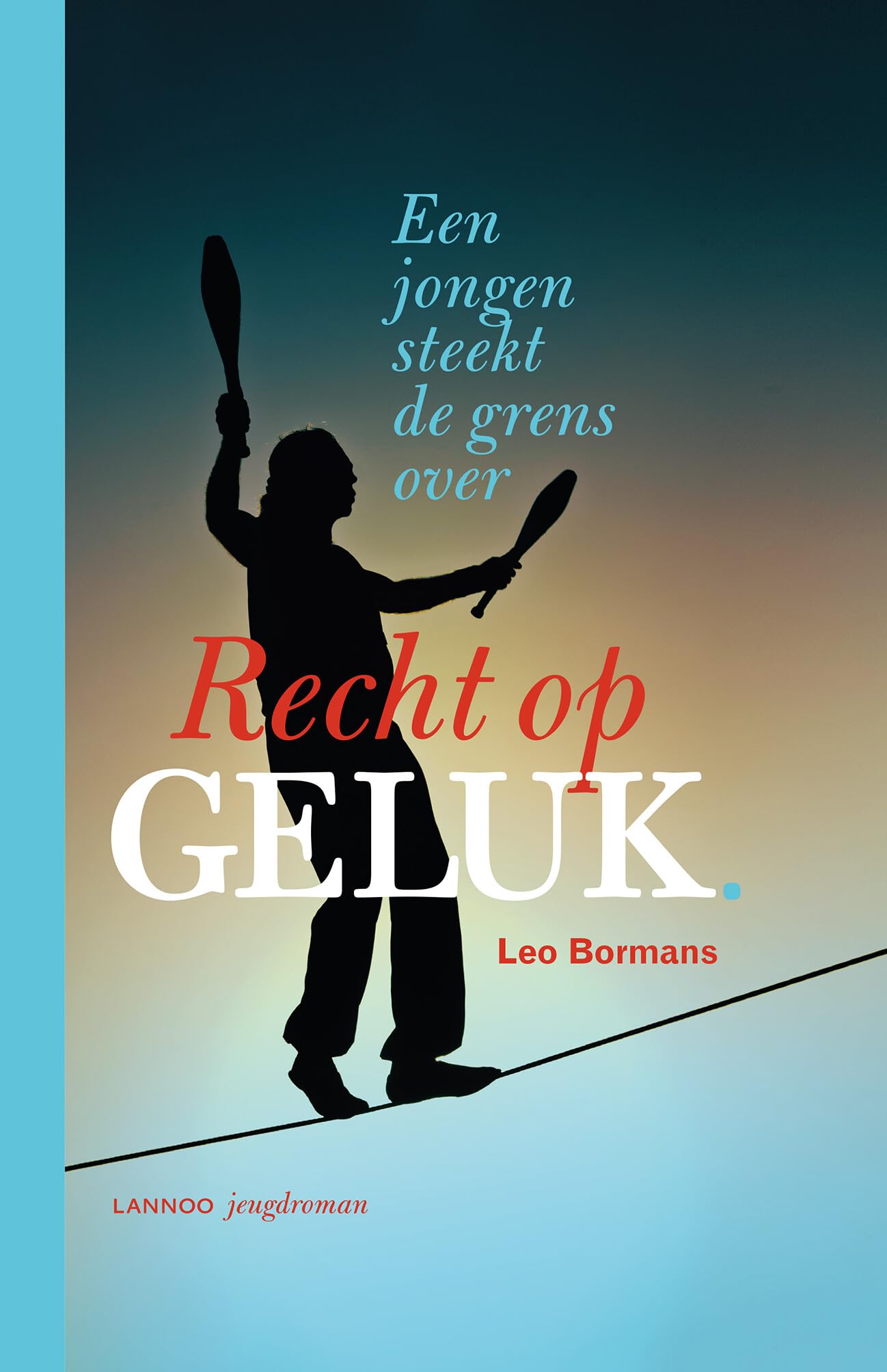 Recht op geluk: een jongen steekt de grens over Novels & Short Stories
