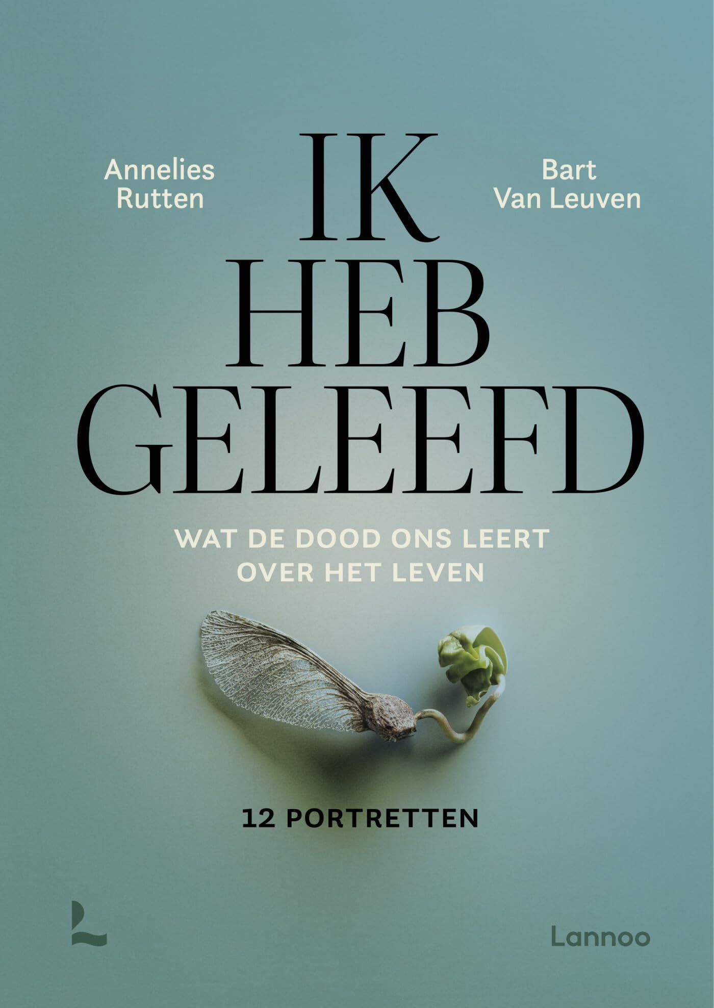 Ik heb geleefd: portretten op de rand van het leven book