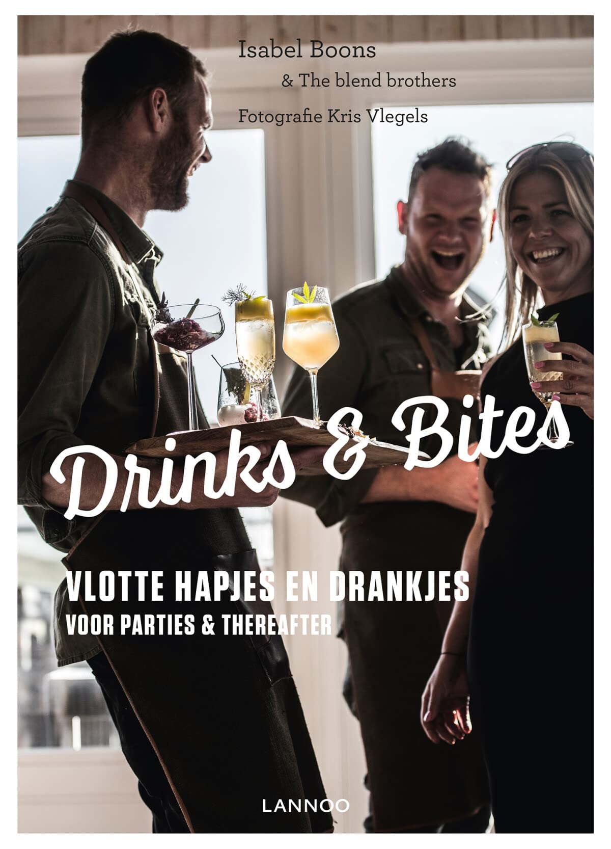 Drinks & bites: Vlotte hapjes en drankjes voor parties & thereafter book