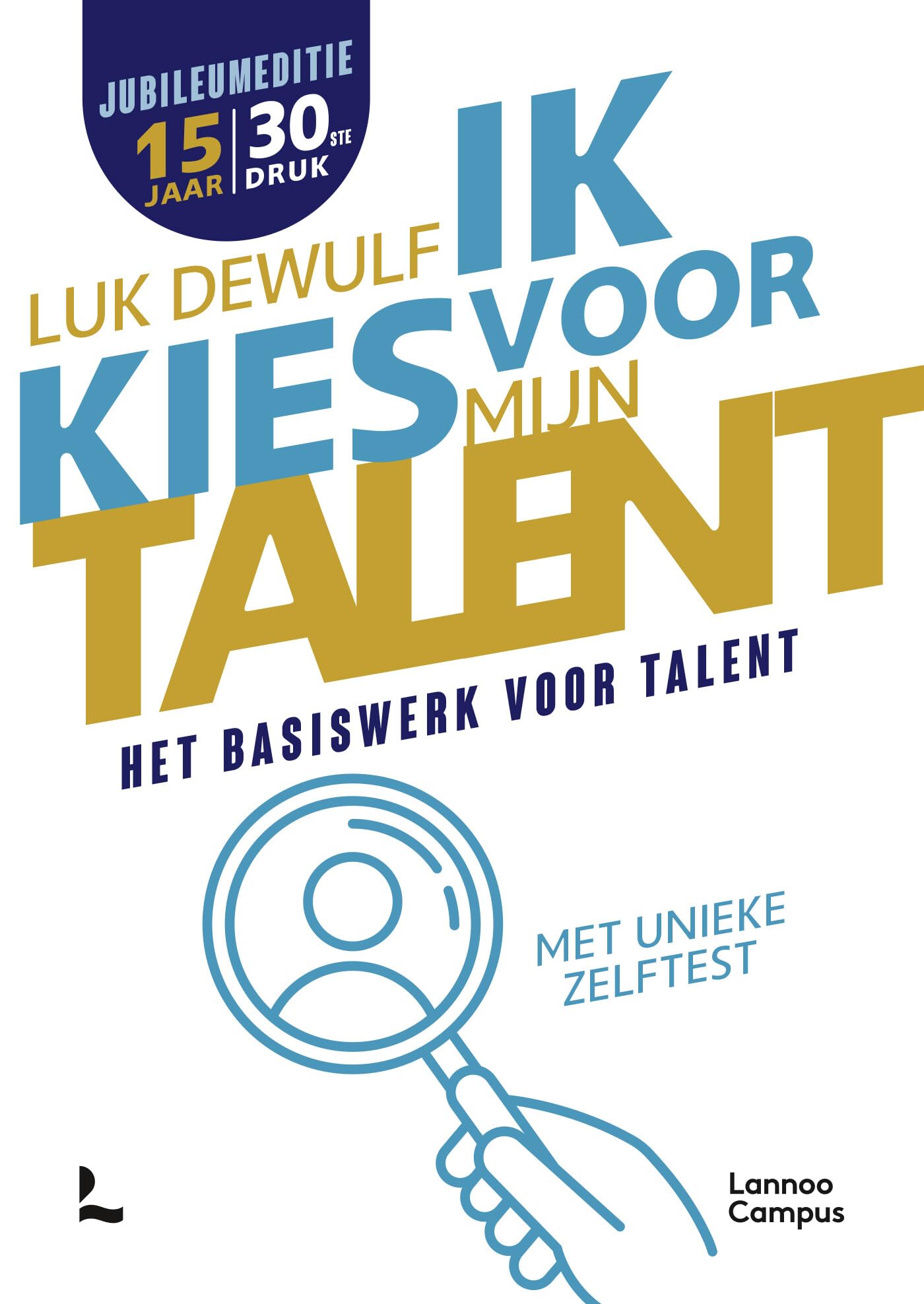 Ik kies voor mijn talent: het basiswerk voor talent book
