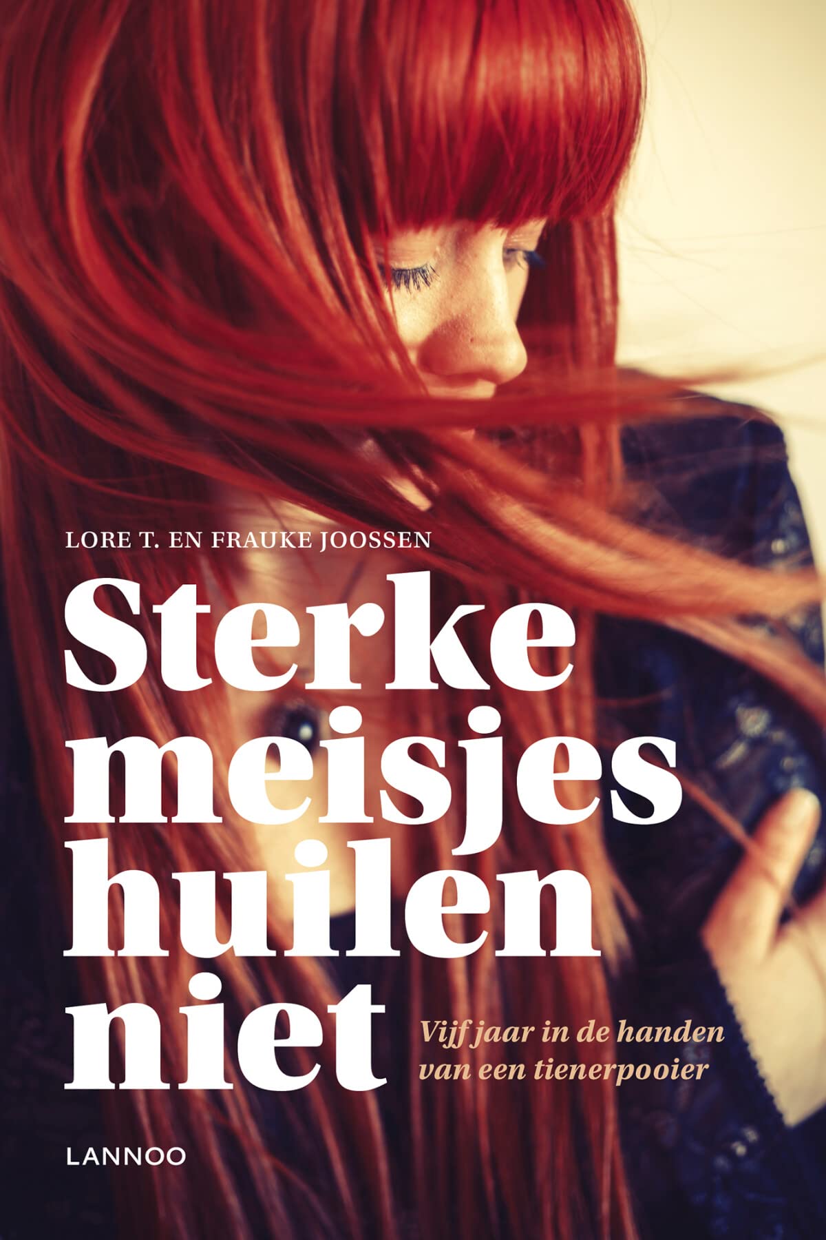 Sterke meisjes huilen niet: vijf jaar in de handen van een tienerpooier book