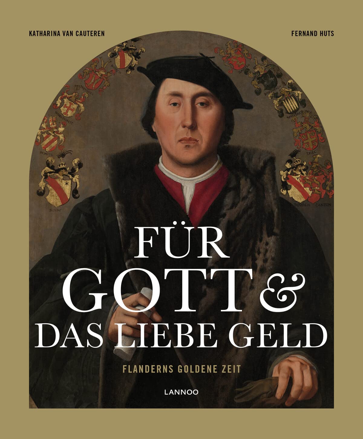 Für Gott und das liebe Geld: Flanderns goldene Zeit book