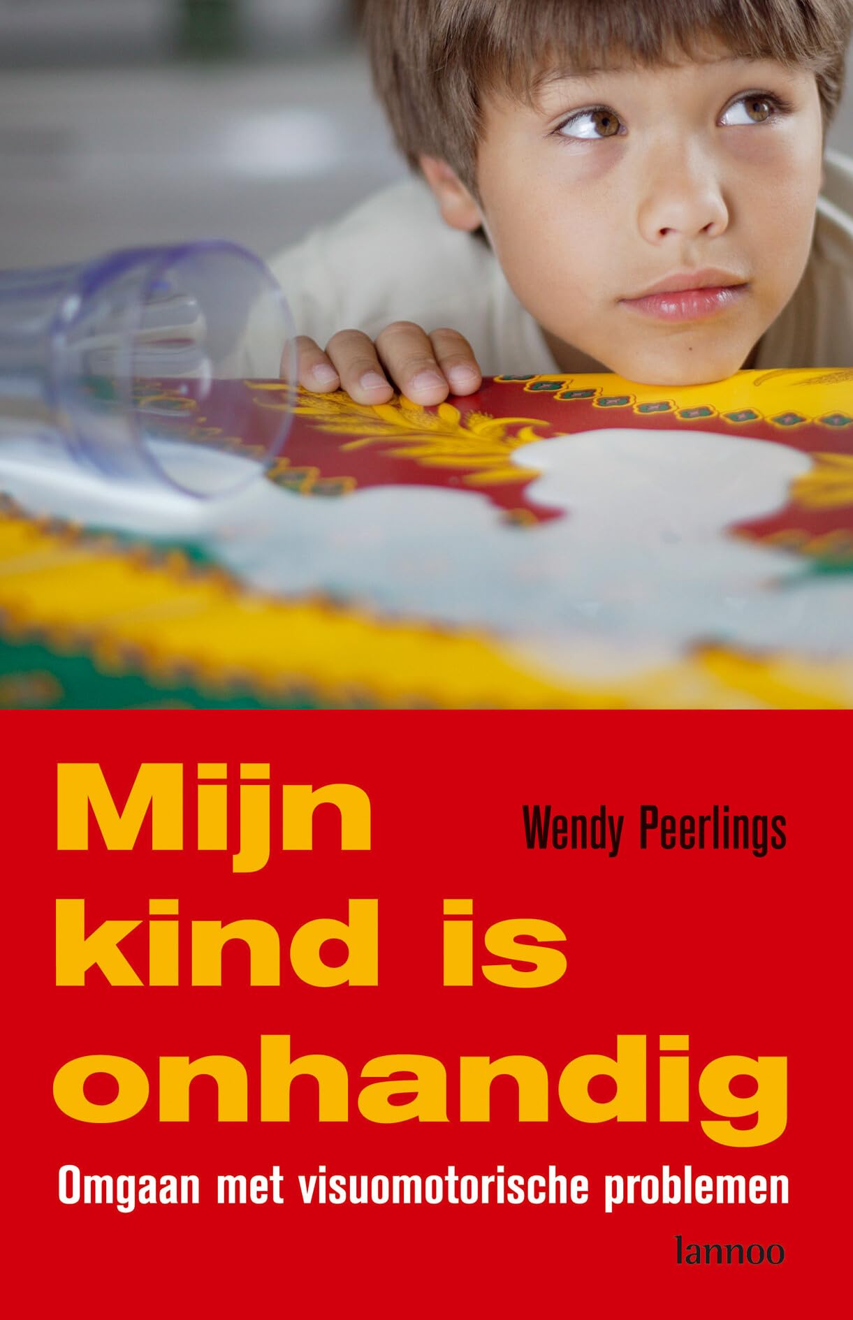 MIJN KIND IS ONHANDIG (POD): Omgaan met visuomotorische problemen book