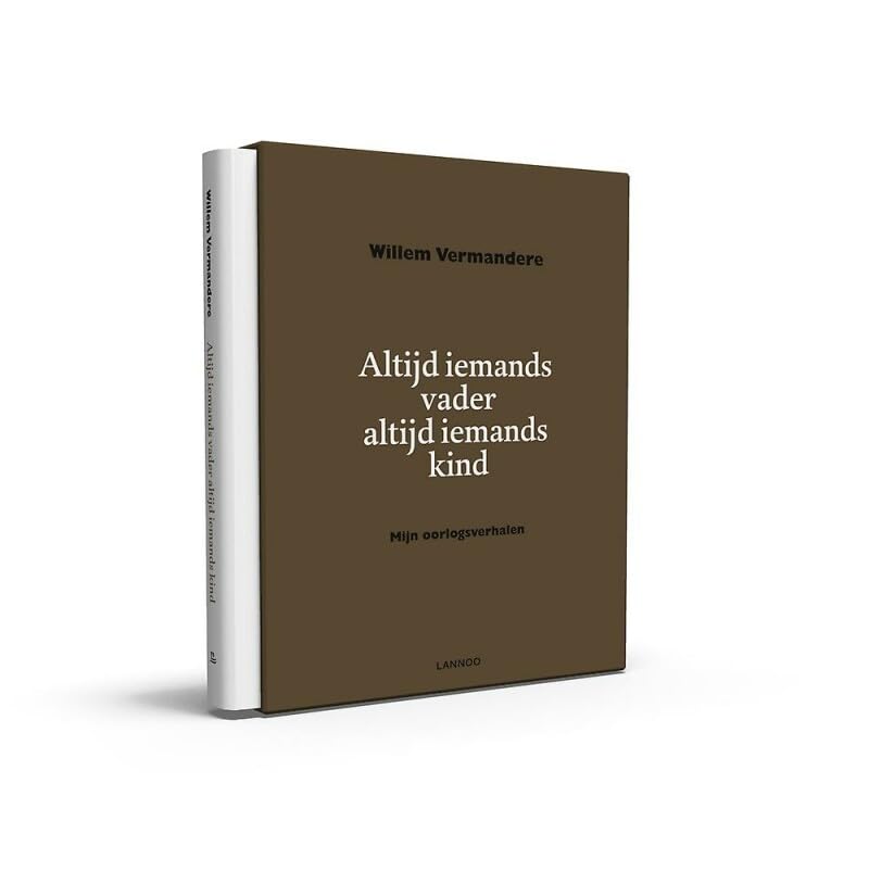 Altijd iemands vader, altijd iemands kind. Limited edition.: Oorlogsverhalen Religion & Esotericism