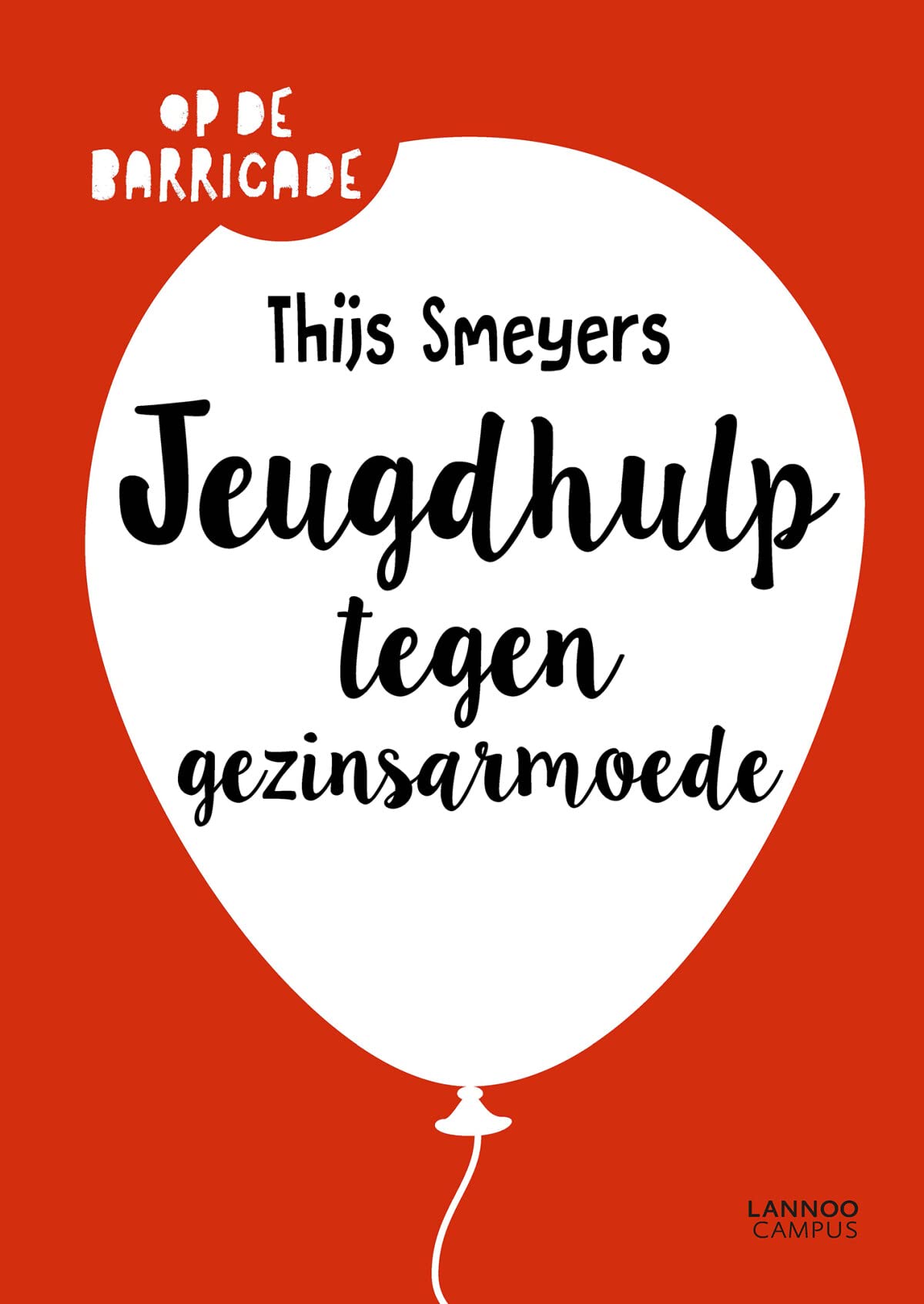 Jeugdhulp tegen gezinsarmoede: Op de barricade Books