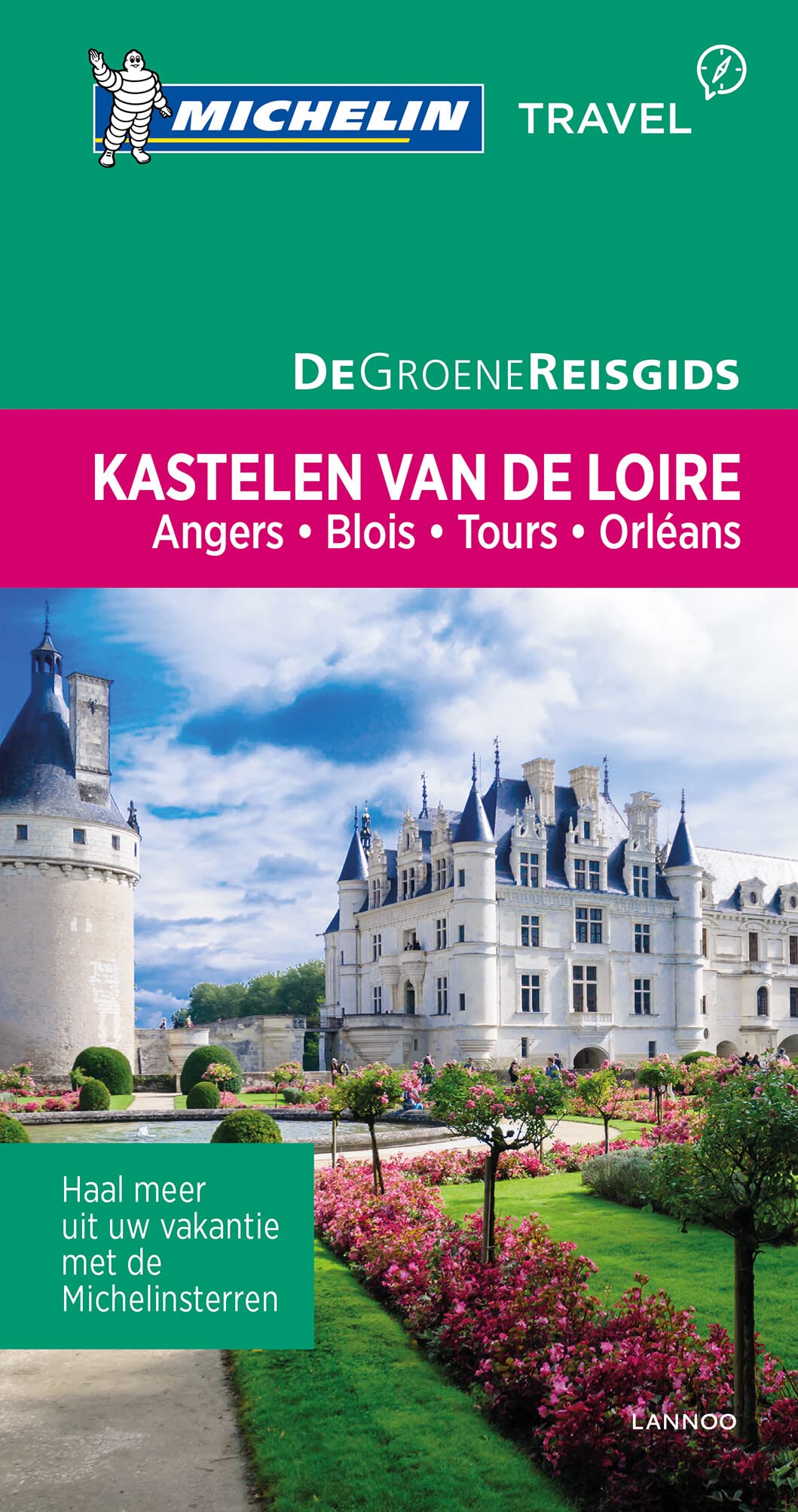 Kastelen van de Loire: Angers,Blois,Tours,Orléans (De Groene Reisgids) Leisure, Home & Garden