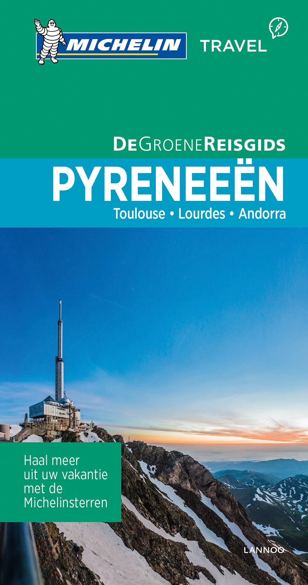 De Groene Reisgids - Pyreneeën: Toulouse - Lourdes - Andorra book