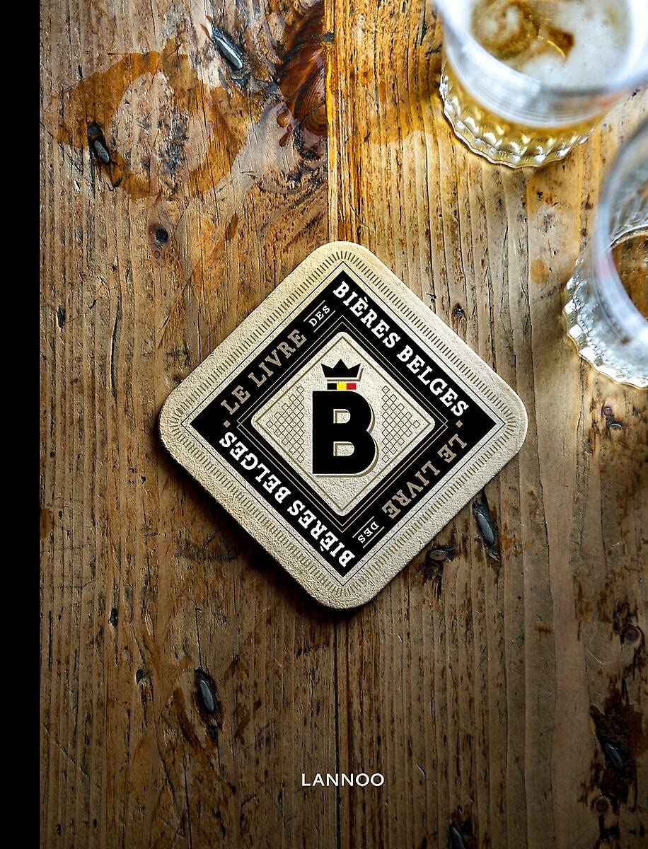 Le livre des bières belges Leisure, Home & Garden