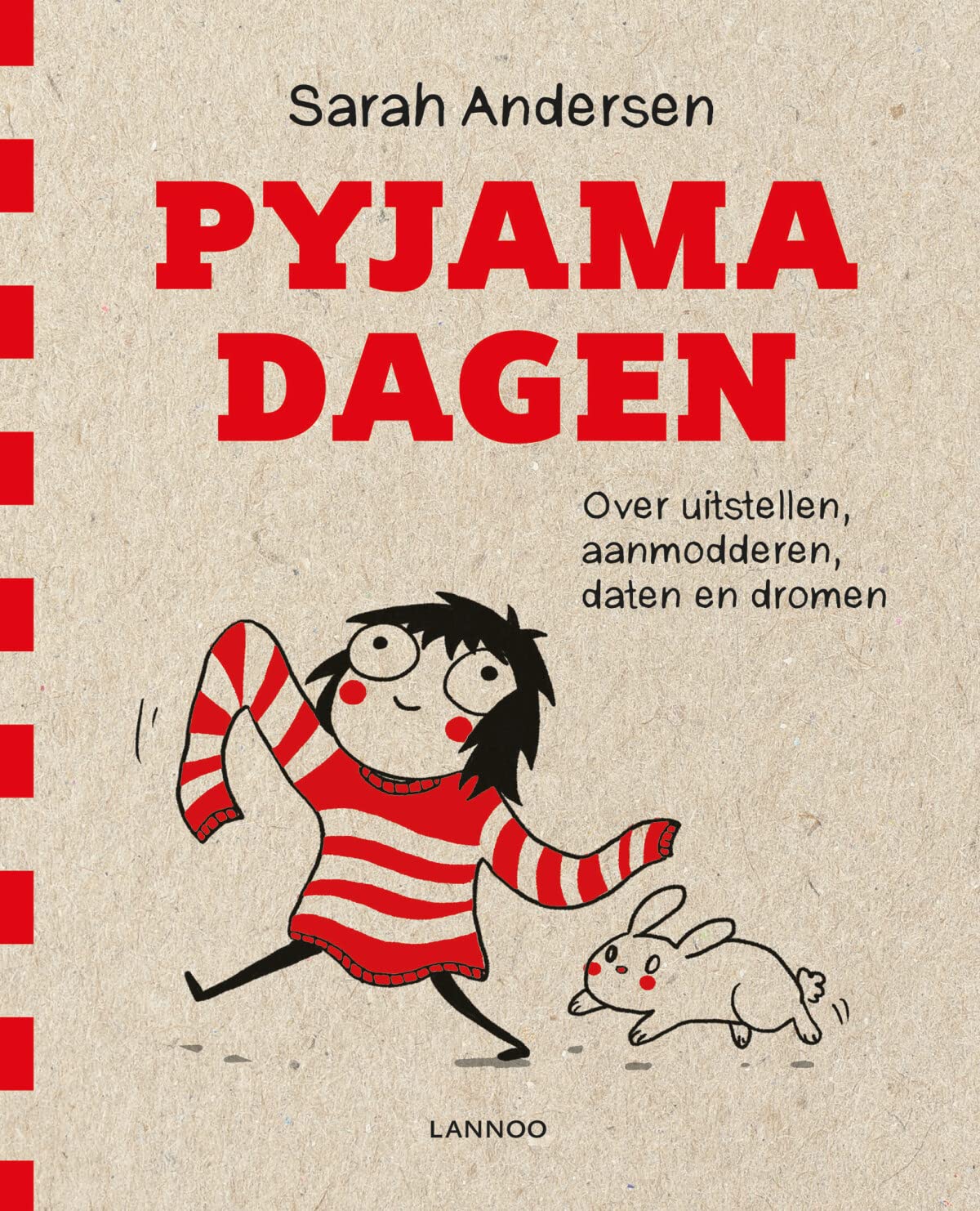 Pyjamadagen: Over uitstellen, aanmodderen, daten en dromen Humour & Satire