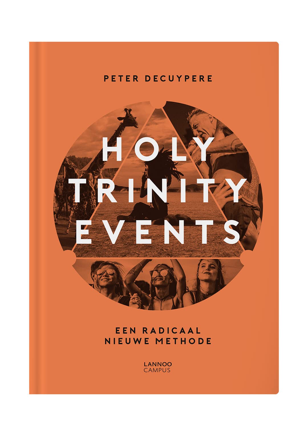 Holy trinity events: een radicaal nieuwe methode Business, Finance & Career