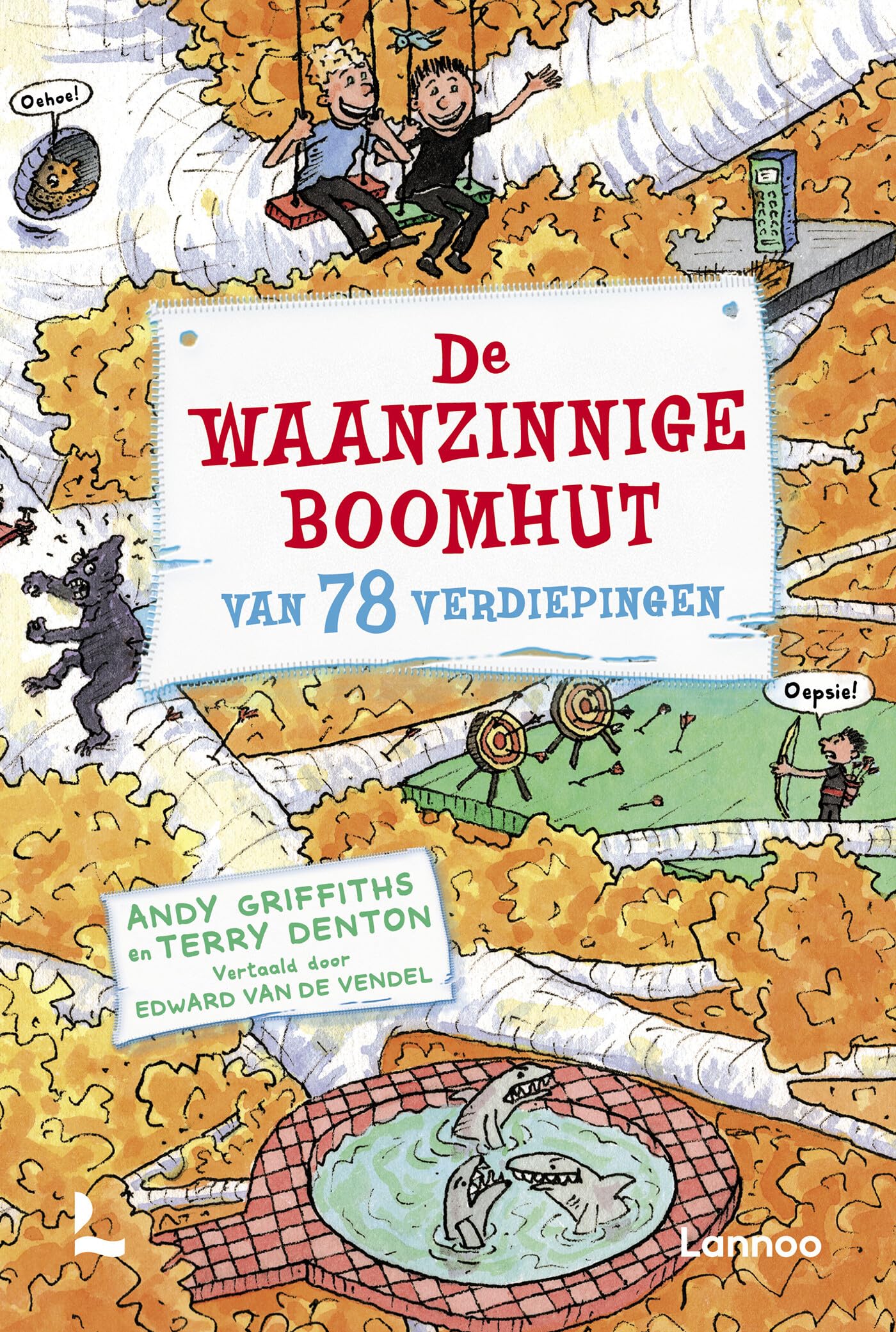De waanzinnige boomhut van 78 verdiepingen (De waanzinnige boomhut, 6) Novels & Short Stories