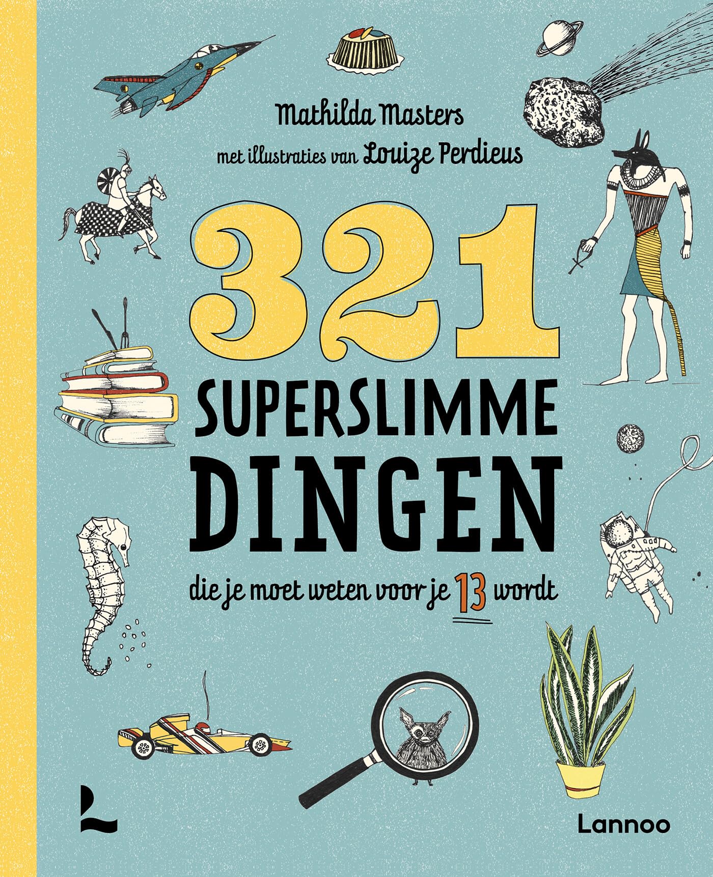 321 superslimme dingen die je moet weten voor je 13 wordt Non-fiction